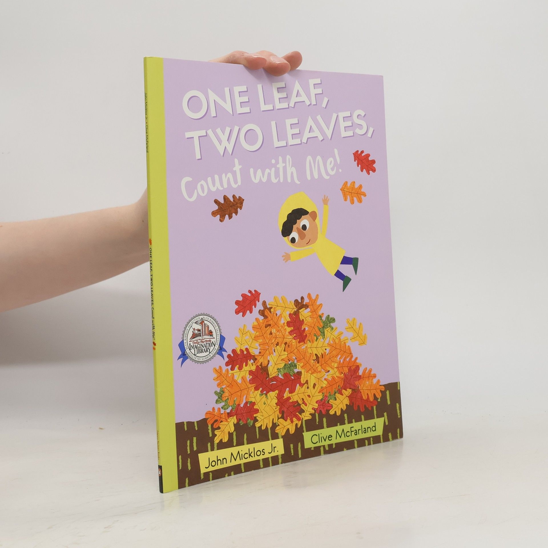 John Micklos Jr One Leaf, Two Leaves, Count with Me!