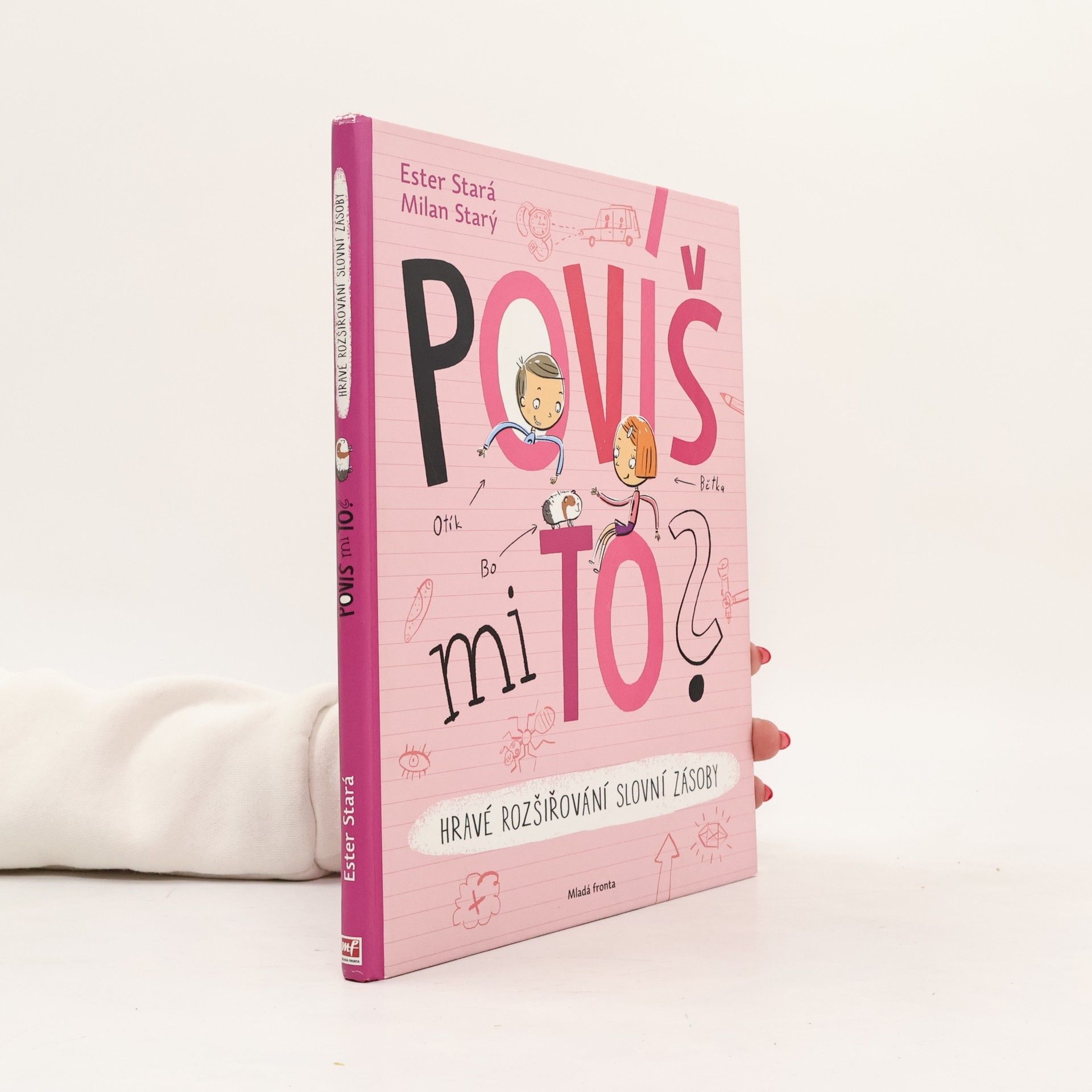 Ester Stará Povíš mi to? Hravé rozšiřování slovní zásoby