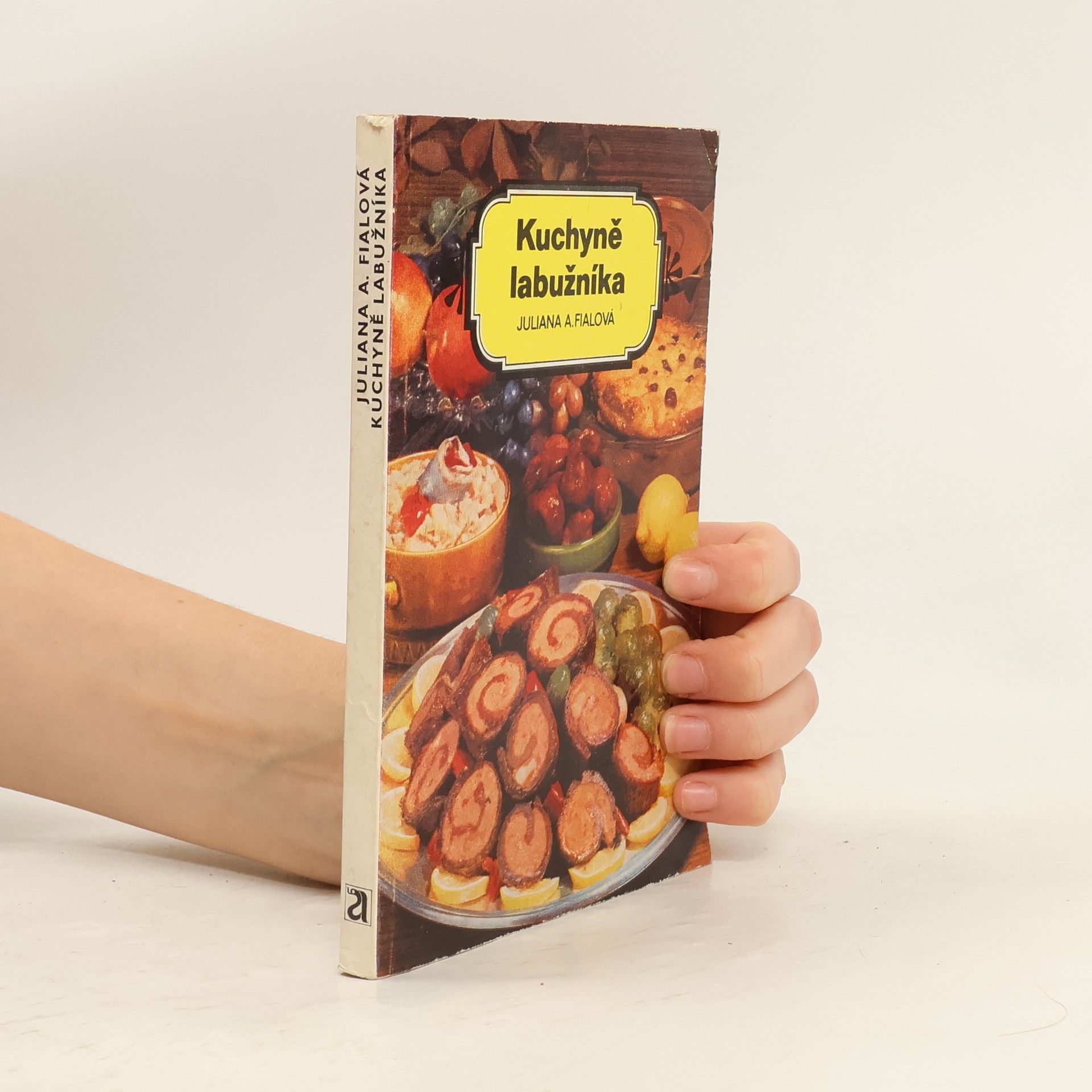 Juliana Anna Fialová Kuchyně labužníka