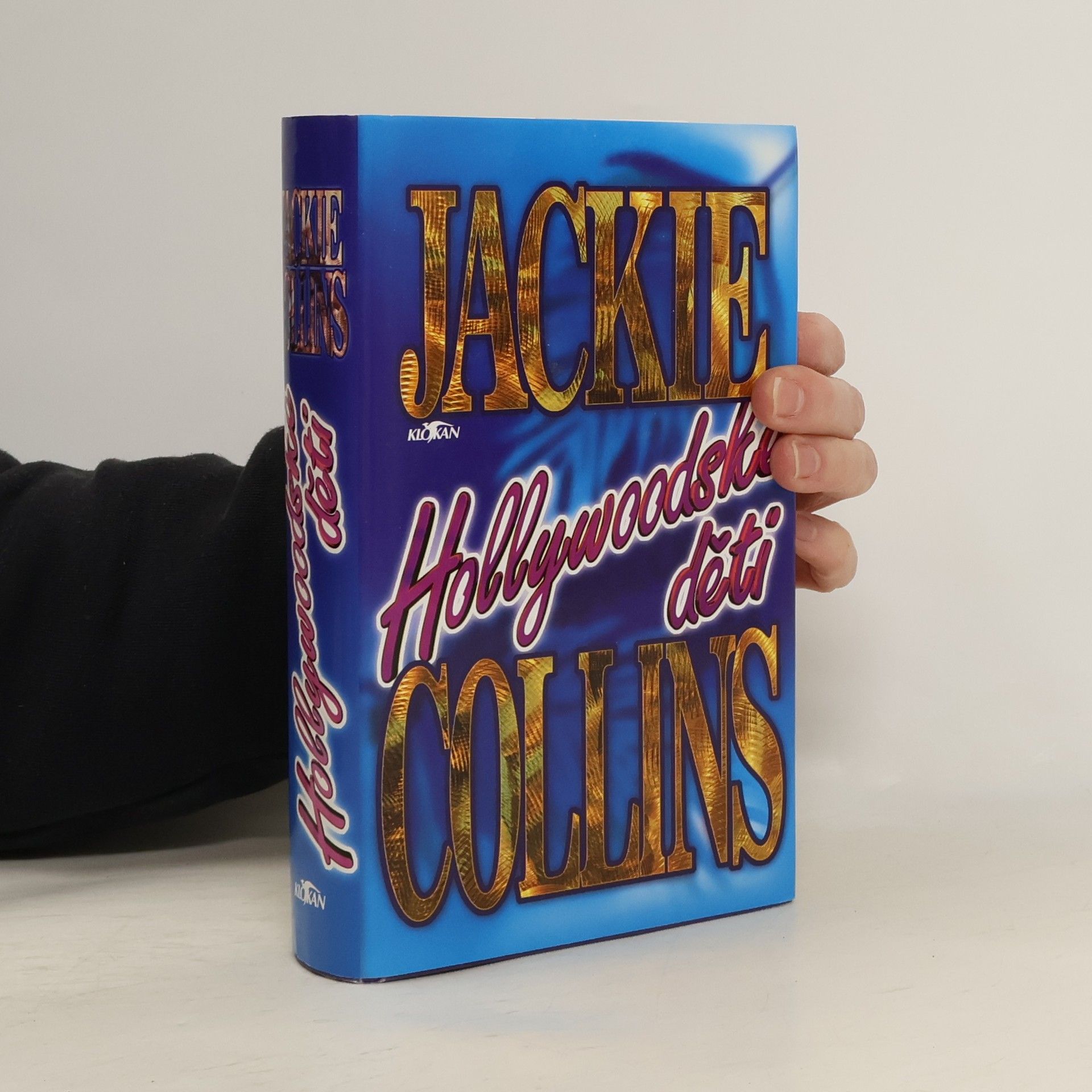 Jackie Collins Hollywoodské děti