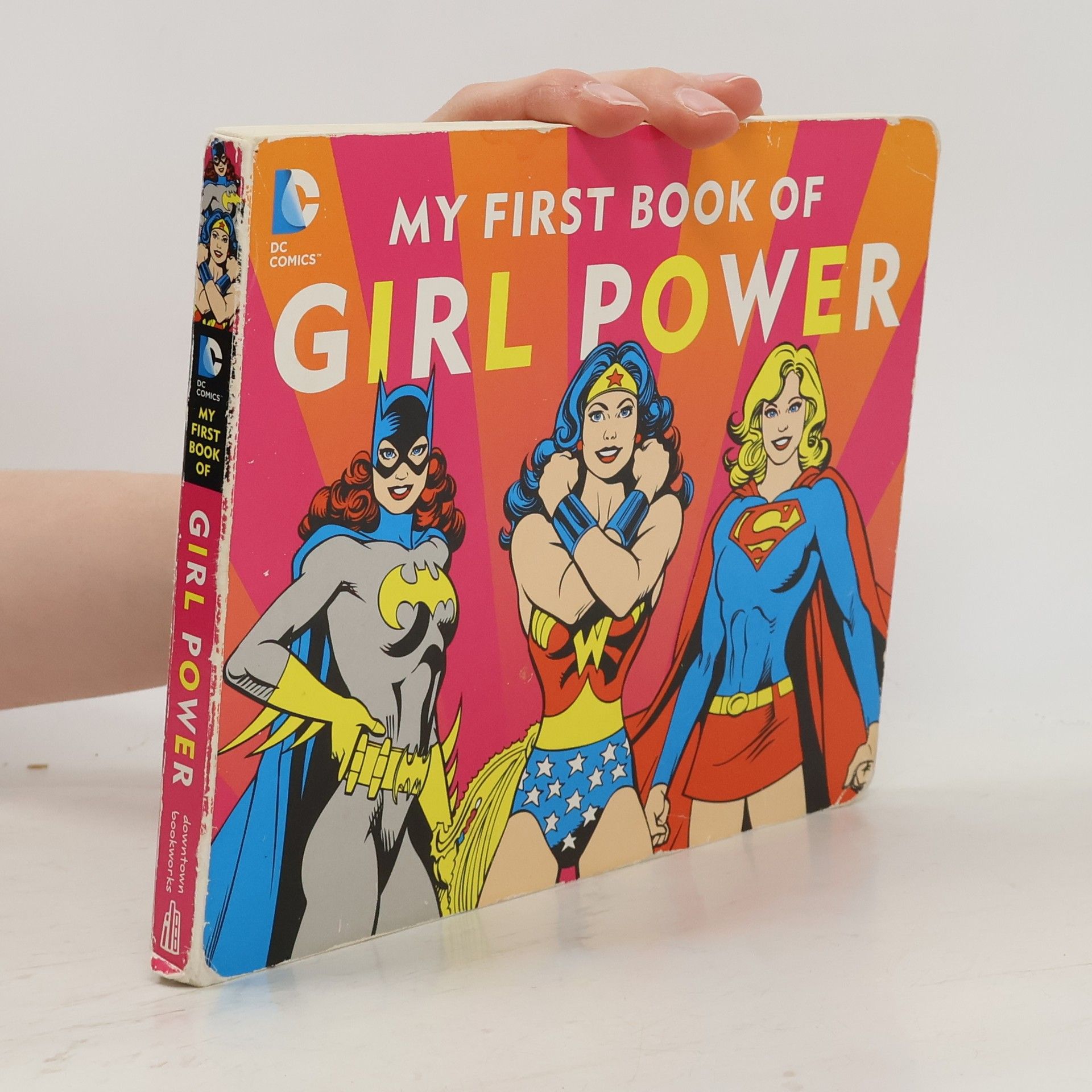 Julie Merberg DC Super Heroes: My First Book of Girl Power, 8