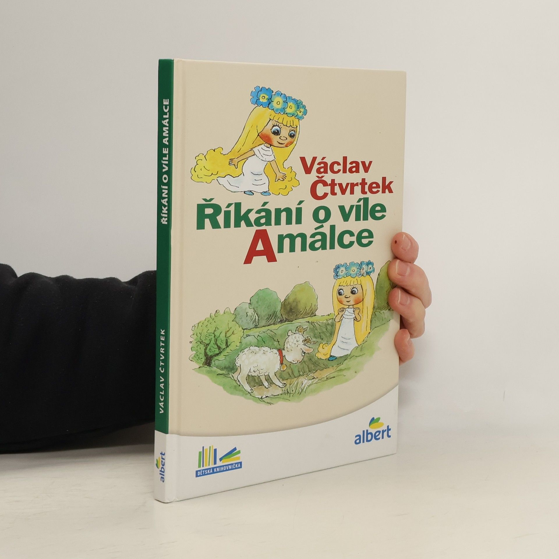 Václav Čtvrtek Říkání o víle Amálce