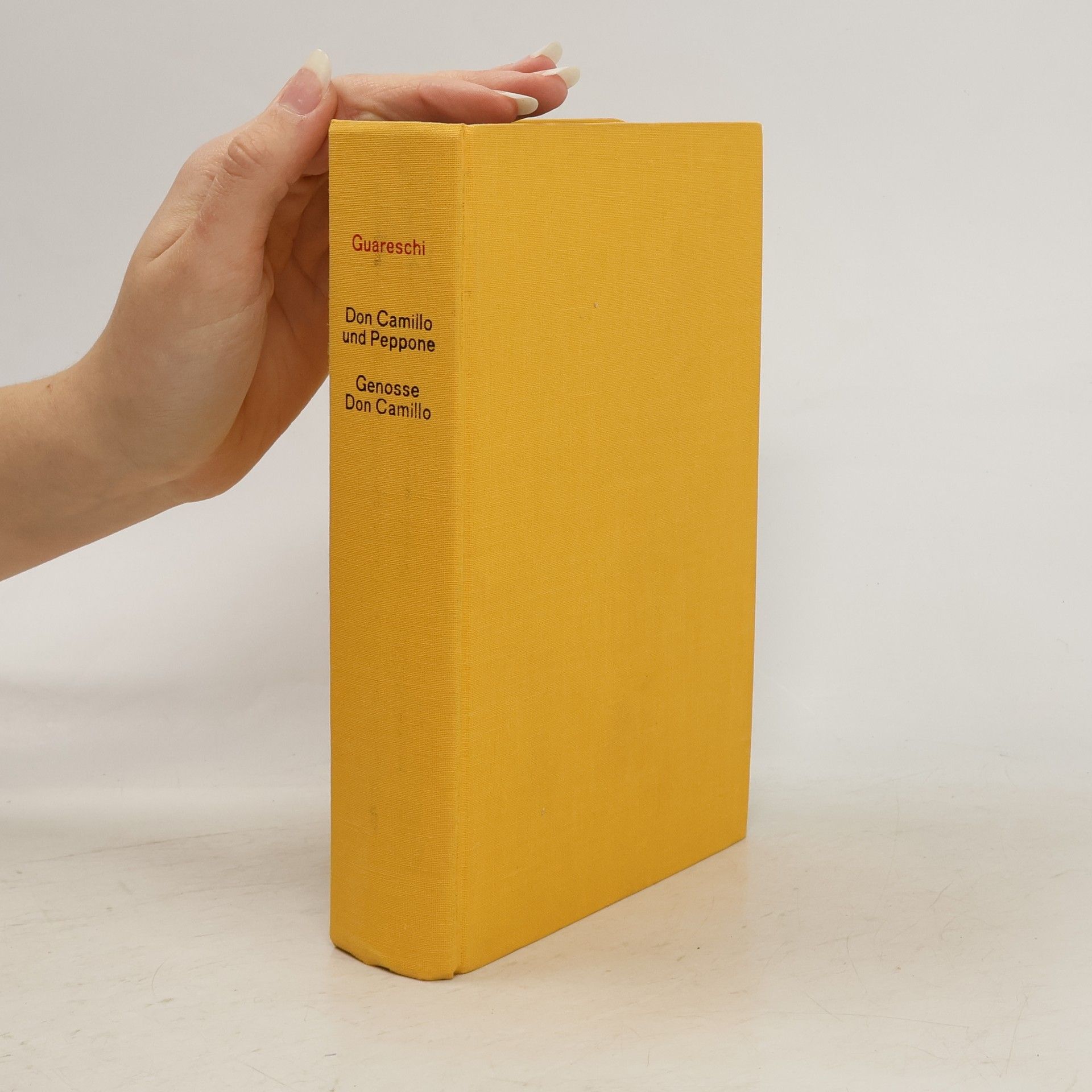 Giovannino Guareschi Don Camillo und Peppone. Genosse Don Camillo