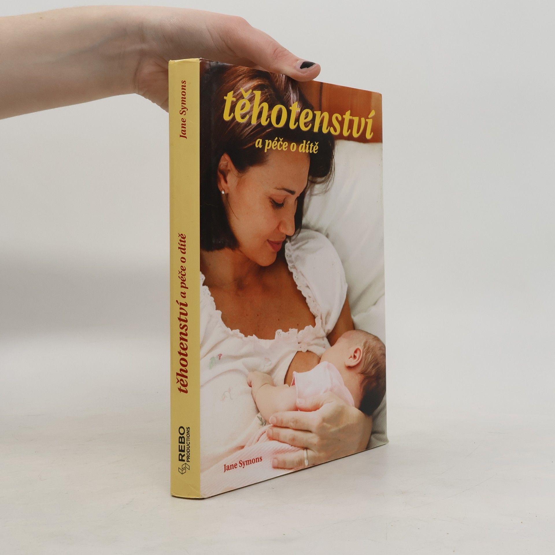 Jane Symons Těhotenství a péče o dítě