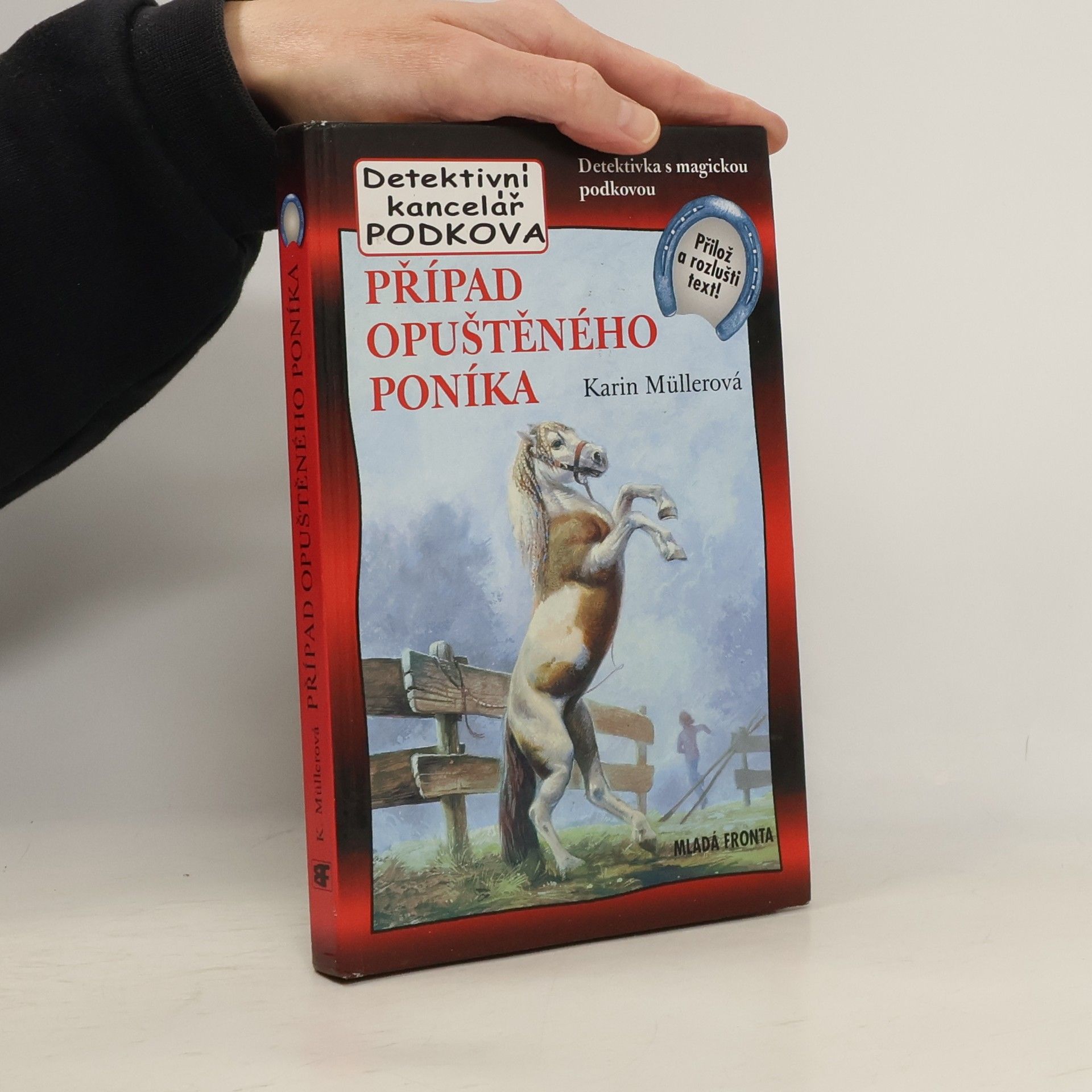 Karin Müller Případ opuštěného poníka