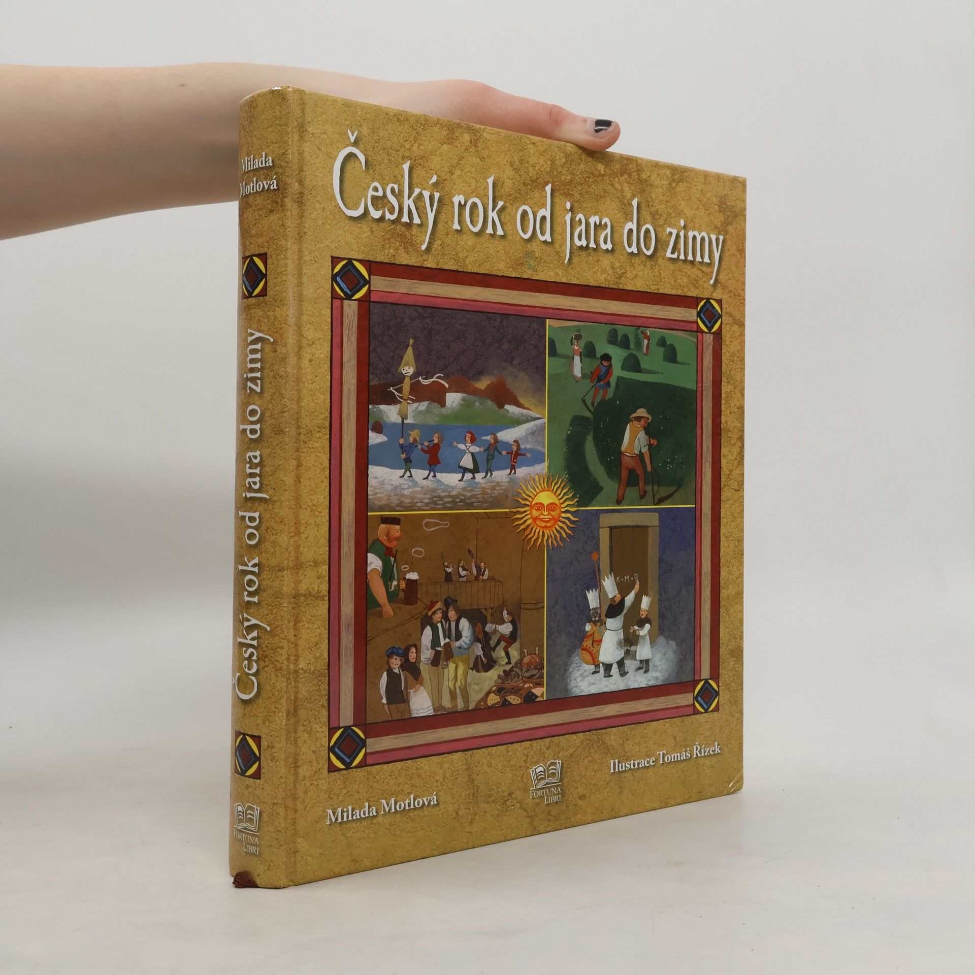 Milada Motlová Český rok od jara do zimy