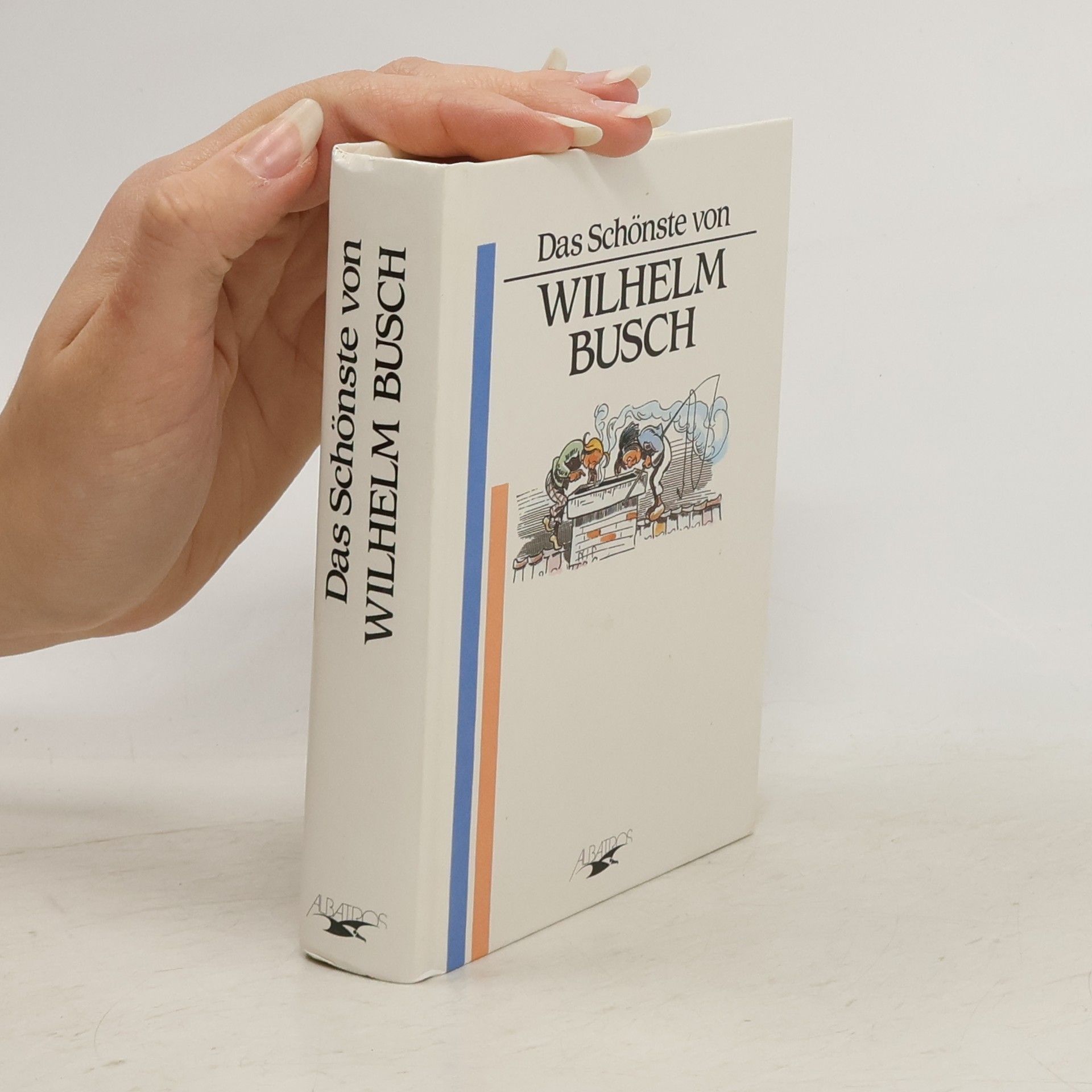 Wilhelm Busch Das Schönste von Wilhelm Busch