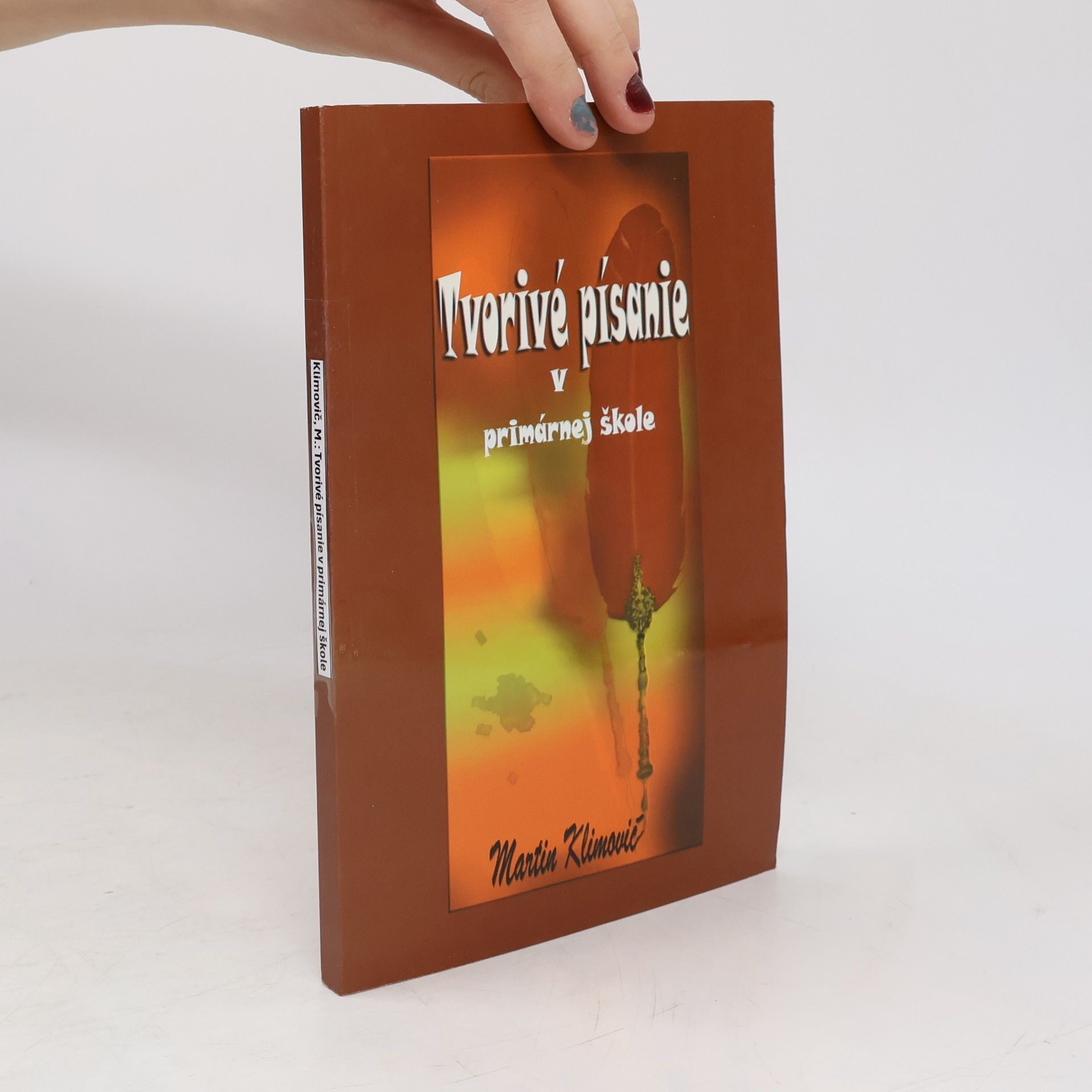 Martin Klinovič Tvorivé písanie v primárnej škole
