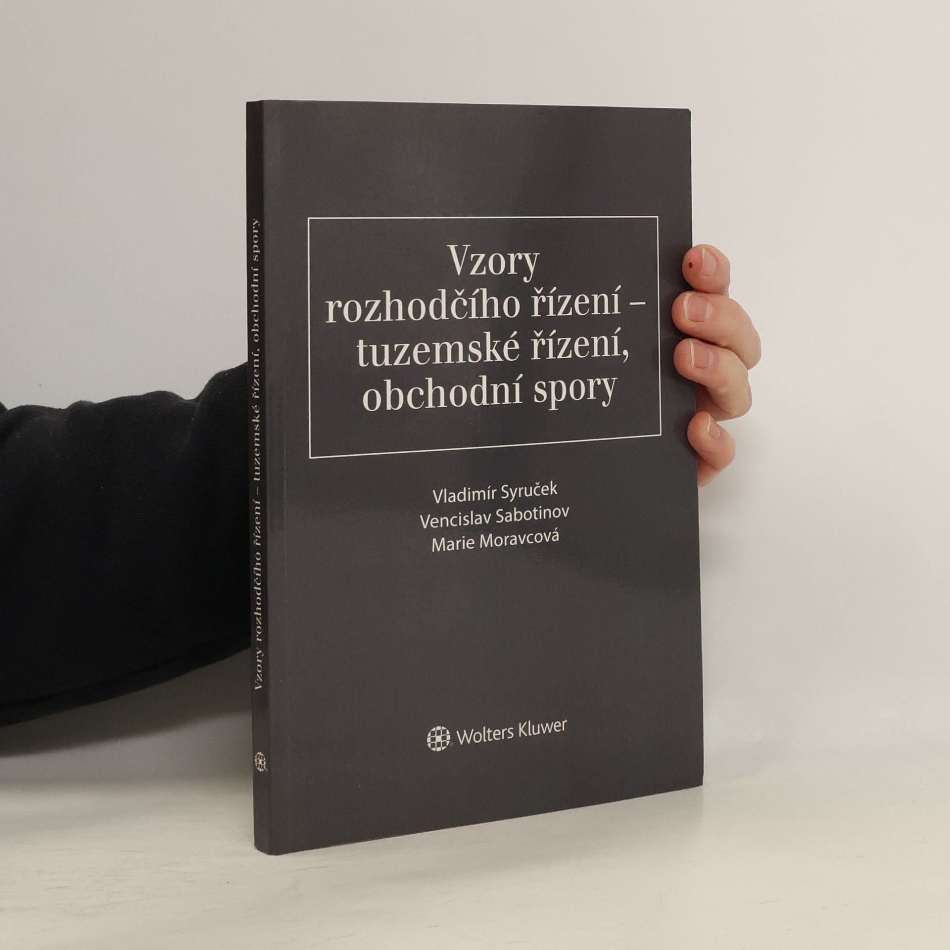 Vladimír Syruček Vzory rozhodčího řízení - tuzemské řízení, obchodní spory