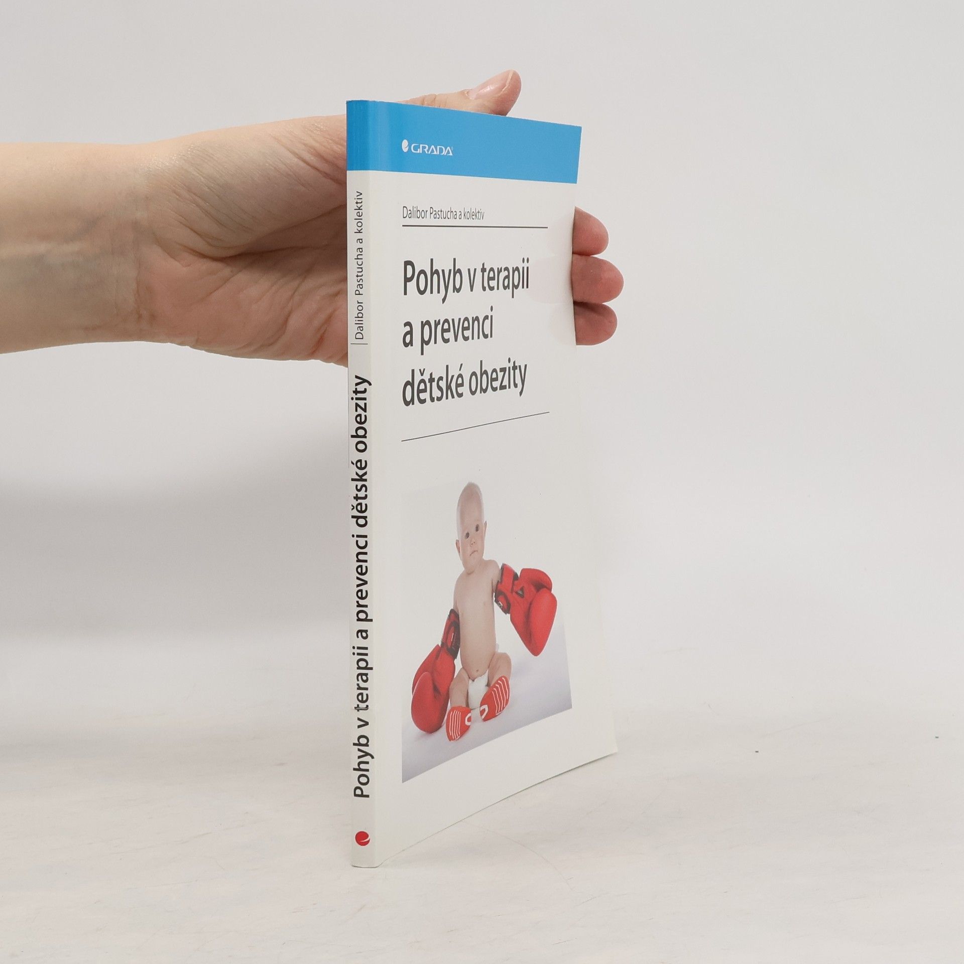 Dalibor Pastucha Pohyb v terapii a prevenci dětské obezity