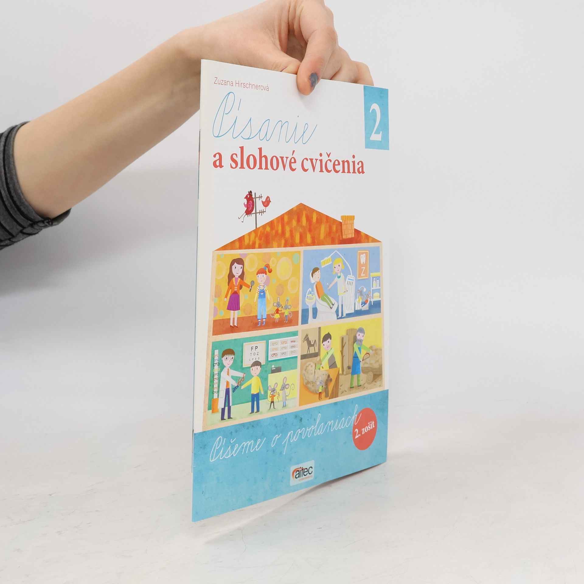 Zuzana Hirchnerová Písanie a slohové cvičenia pre 2. ročník ZŠ – 2. zošit