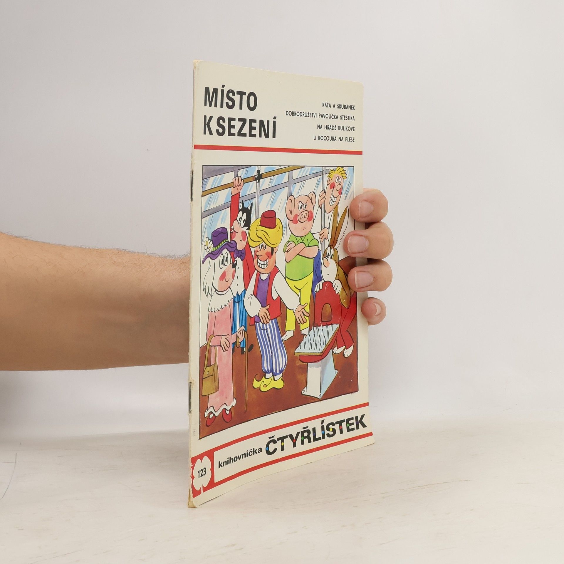 Ljuba Štíplová Čtyřlístek 123. Místo k sezení