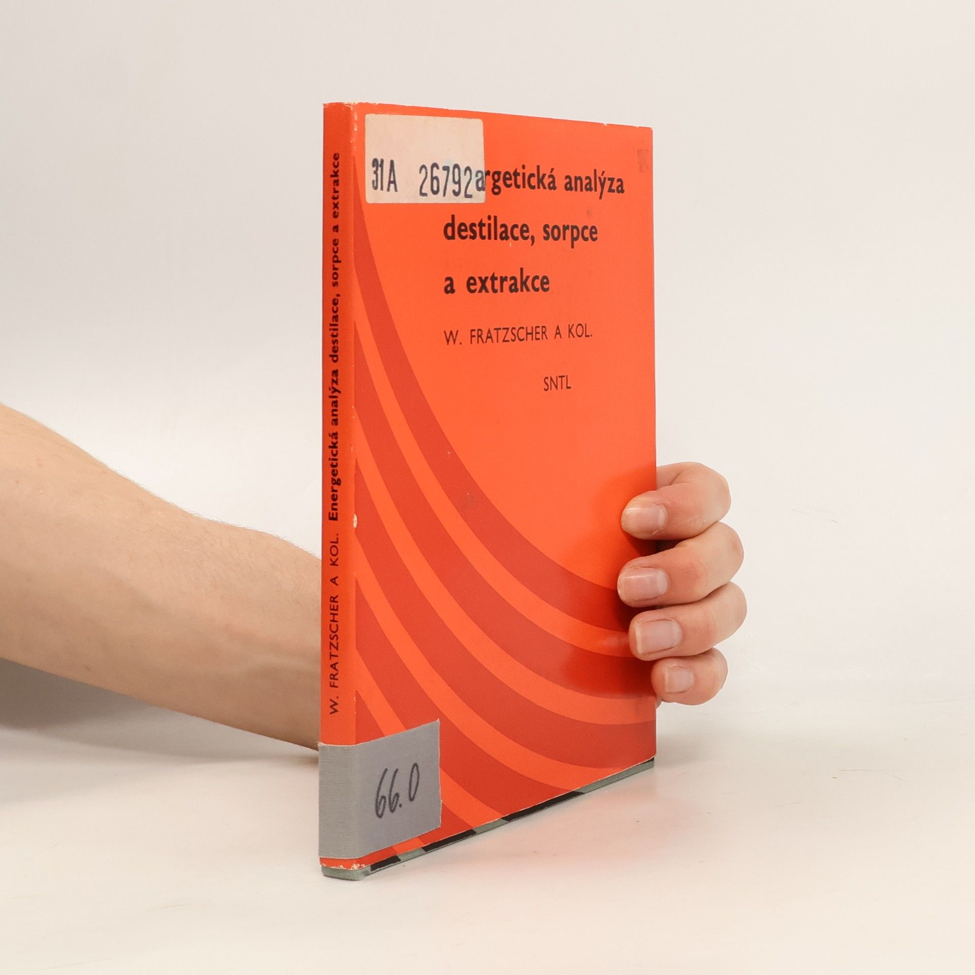 Wolfgang Fratzscher Energetická analýza, destilace, sorpce a extrakce