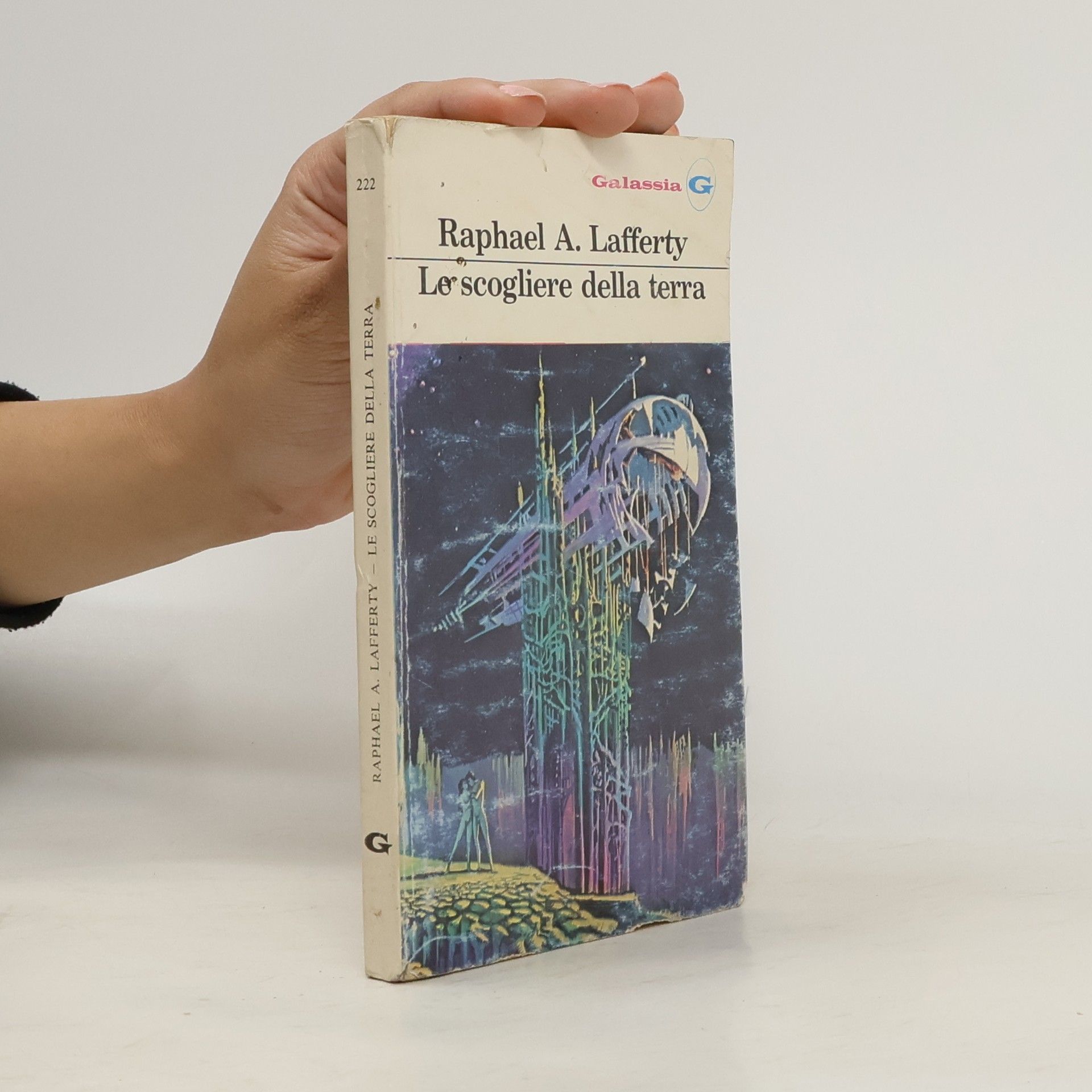 Raphael A. Lafferty  Le scogliere della terra