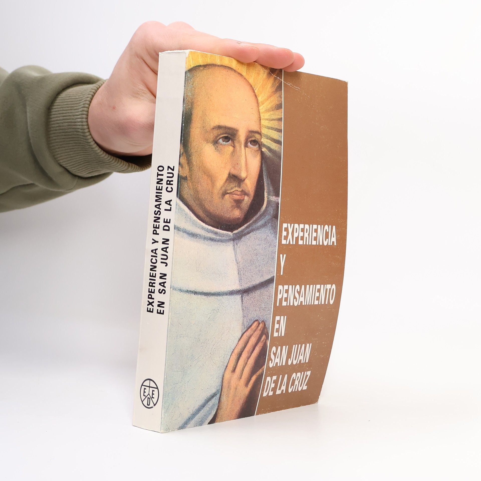 Federico Ruiz Salvador Experiencia y pensamiento en San Juan de la Cruz