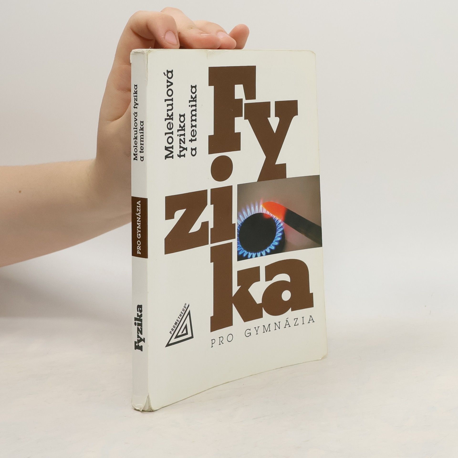 Karel Bartuška Fyzika pro gymnázia. Molekulová fyzika a termika