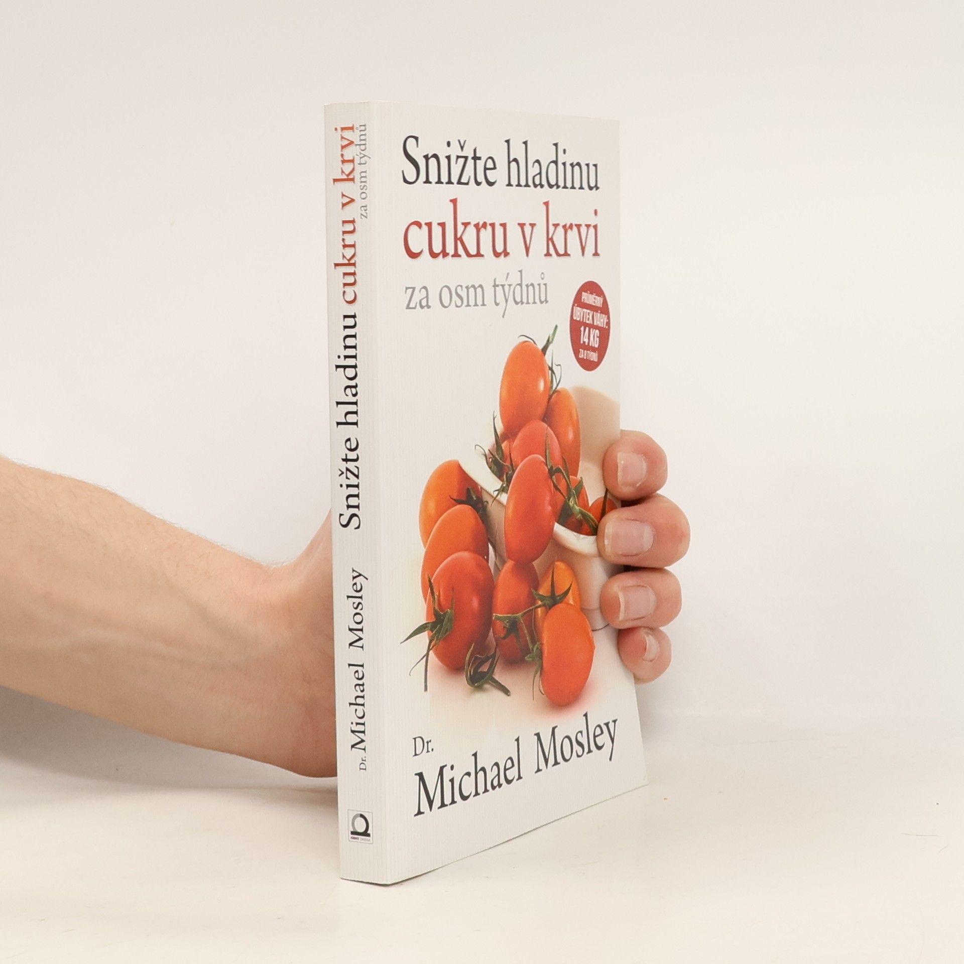 Michael Mosley Snižte hladinu cukru v krvi za 8 týdnů