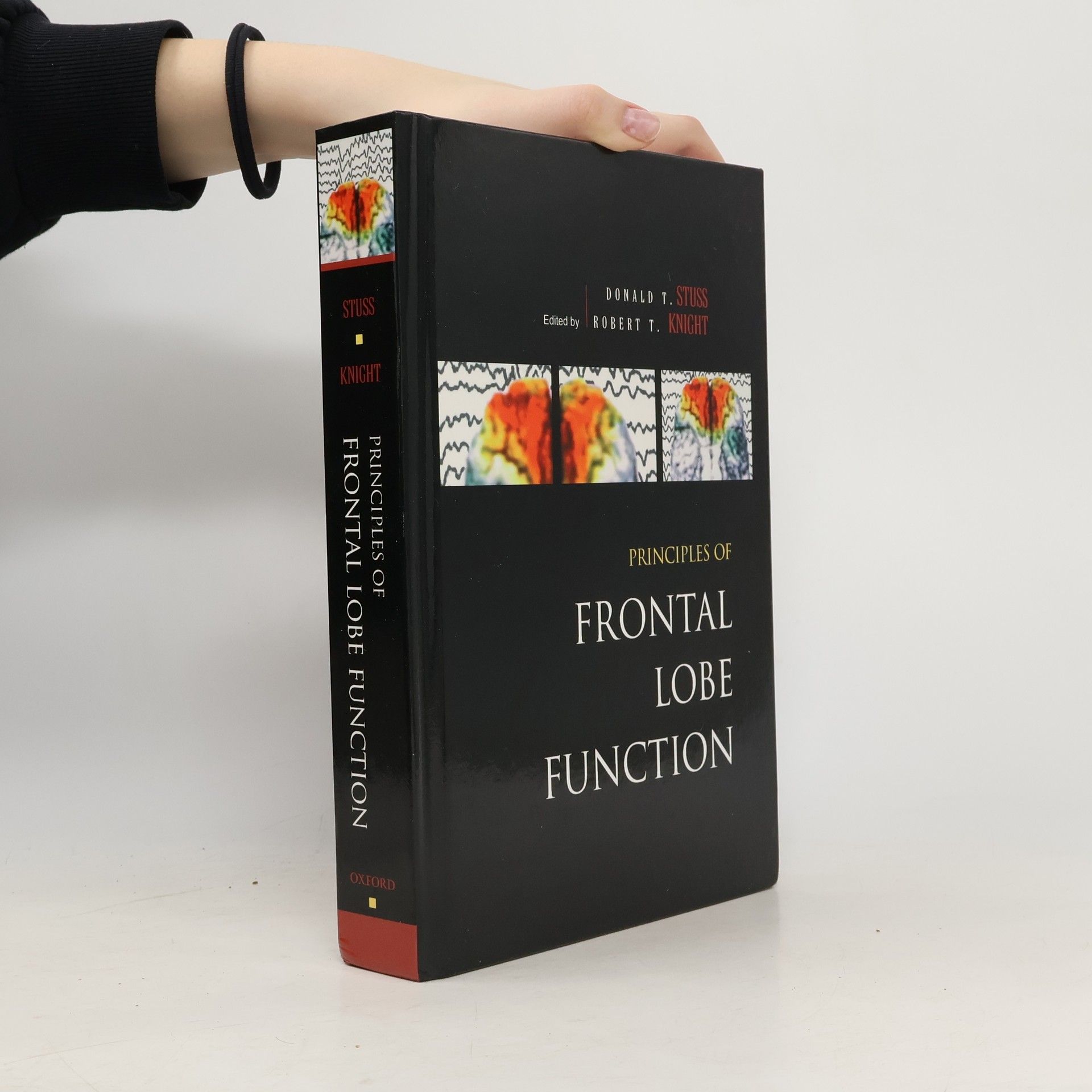 Donald T. Stuss Principles of Frontal Lobe Function