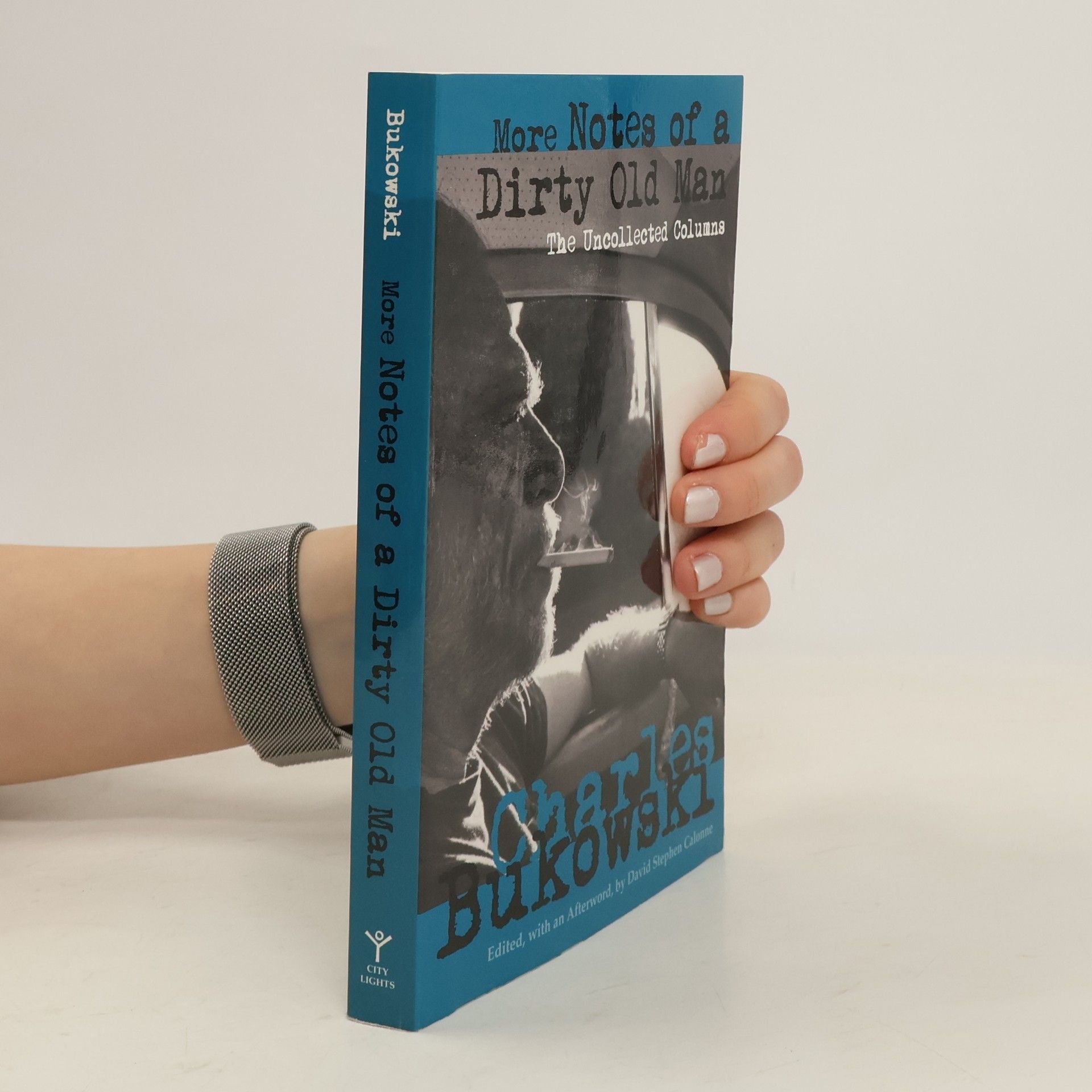 Charles Bukowski More Notes of a Dirty Old Man