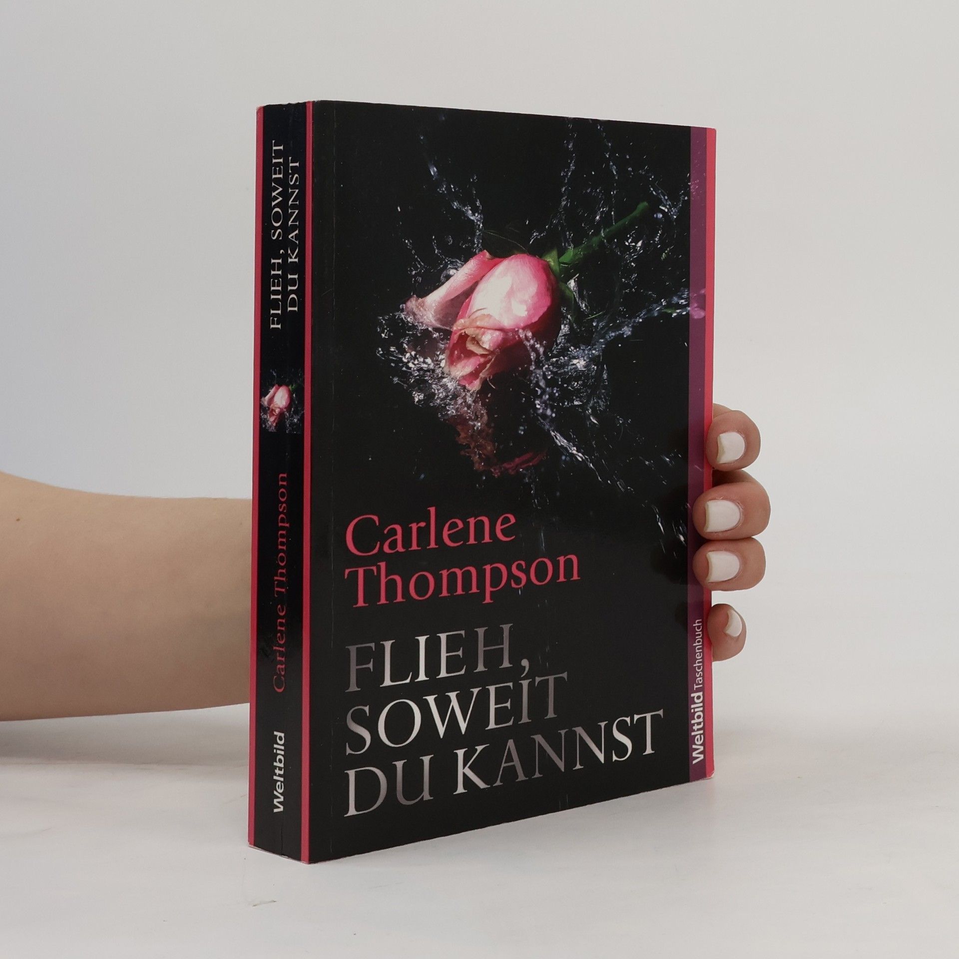 Carlene Thompson Flieh, soweit du kannst