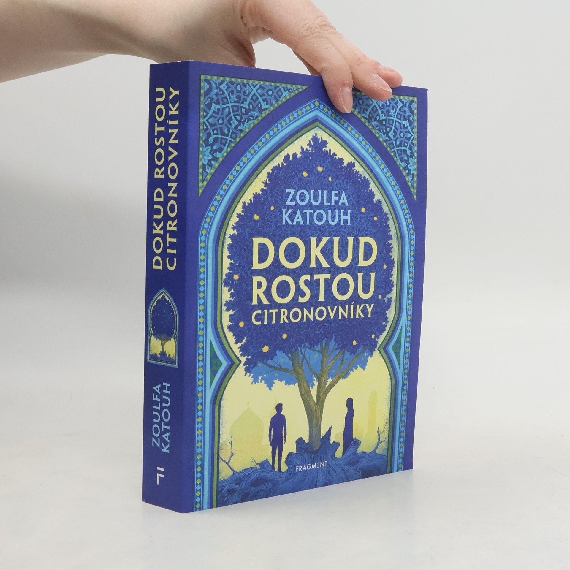 Zoulfa Katouh Dokud rostou citronovníky