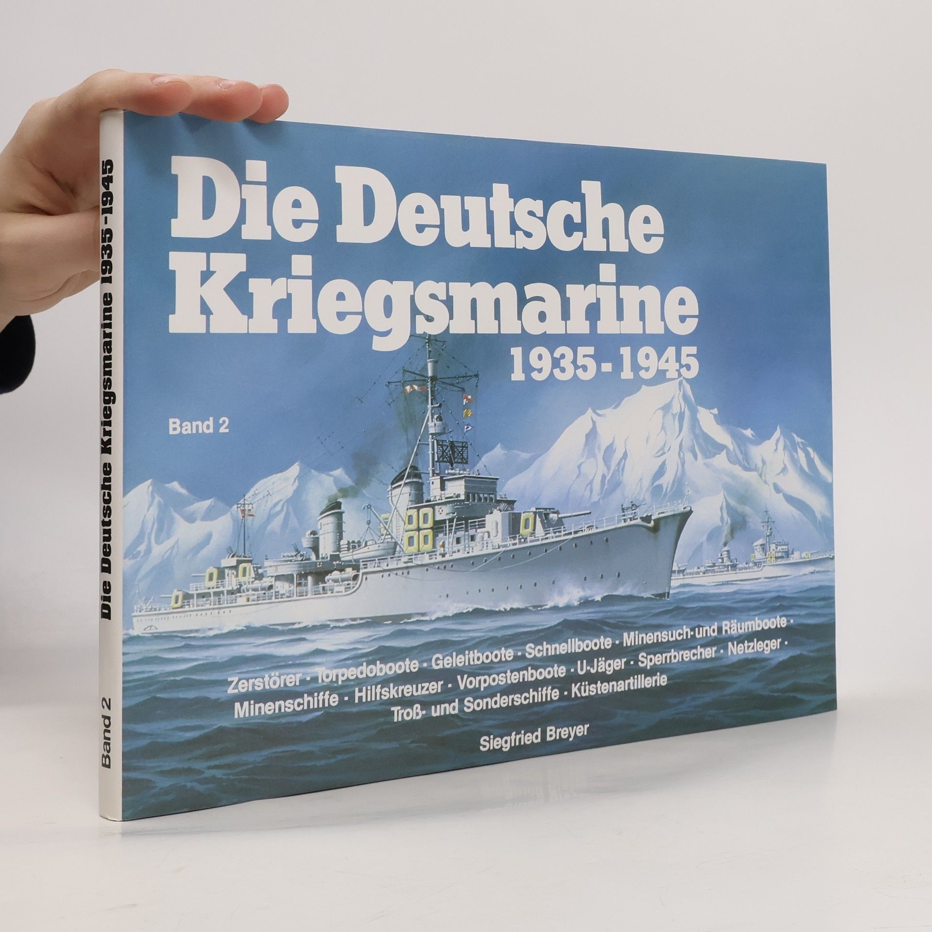 Ulrich Elfrath Die Deutsche Kriegsmarine 1935-1945. Band 2