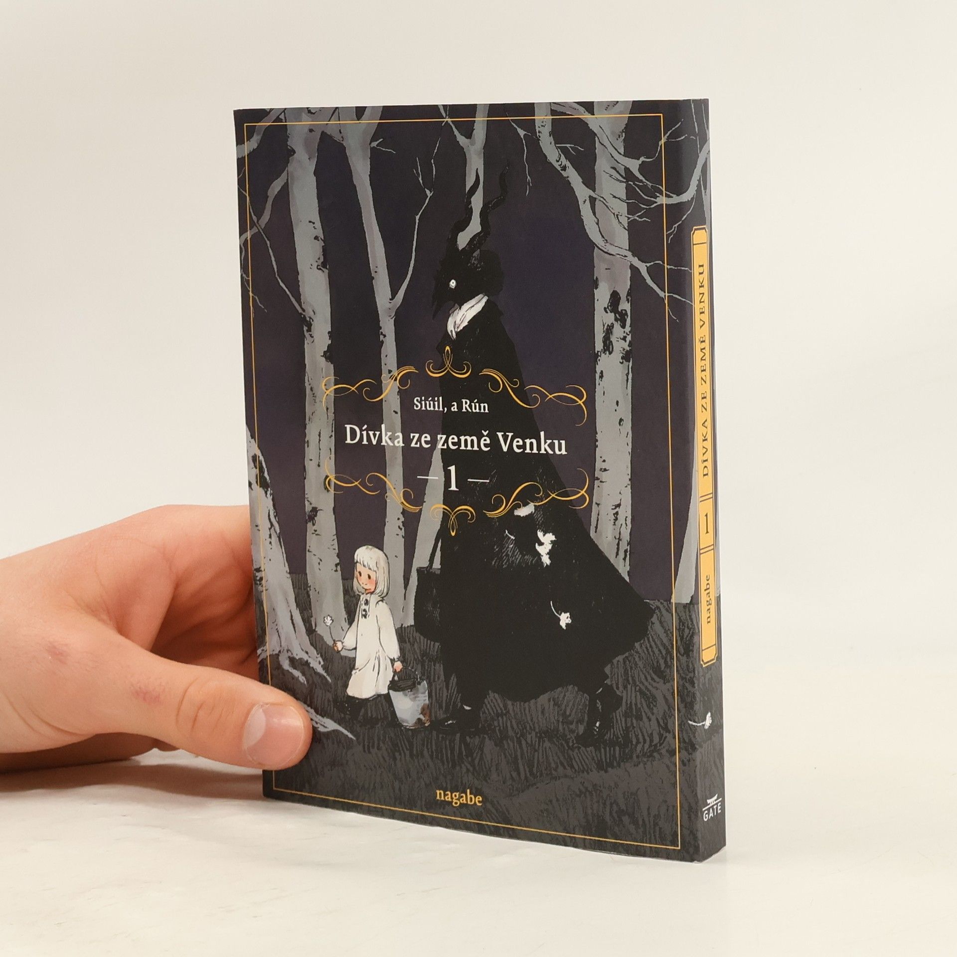 Nagabe Dívka ze země Venku : Siúil, a Rún. 1