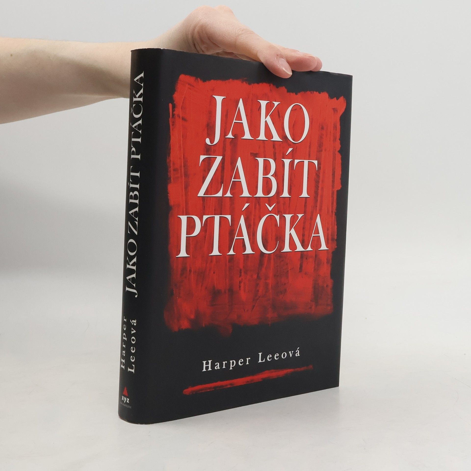 Harper Lee Jako zabít ptáčka