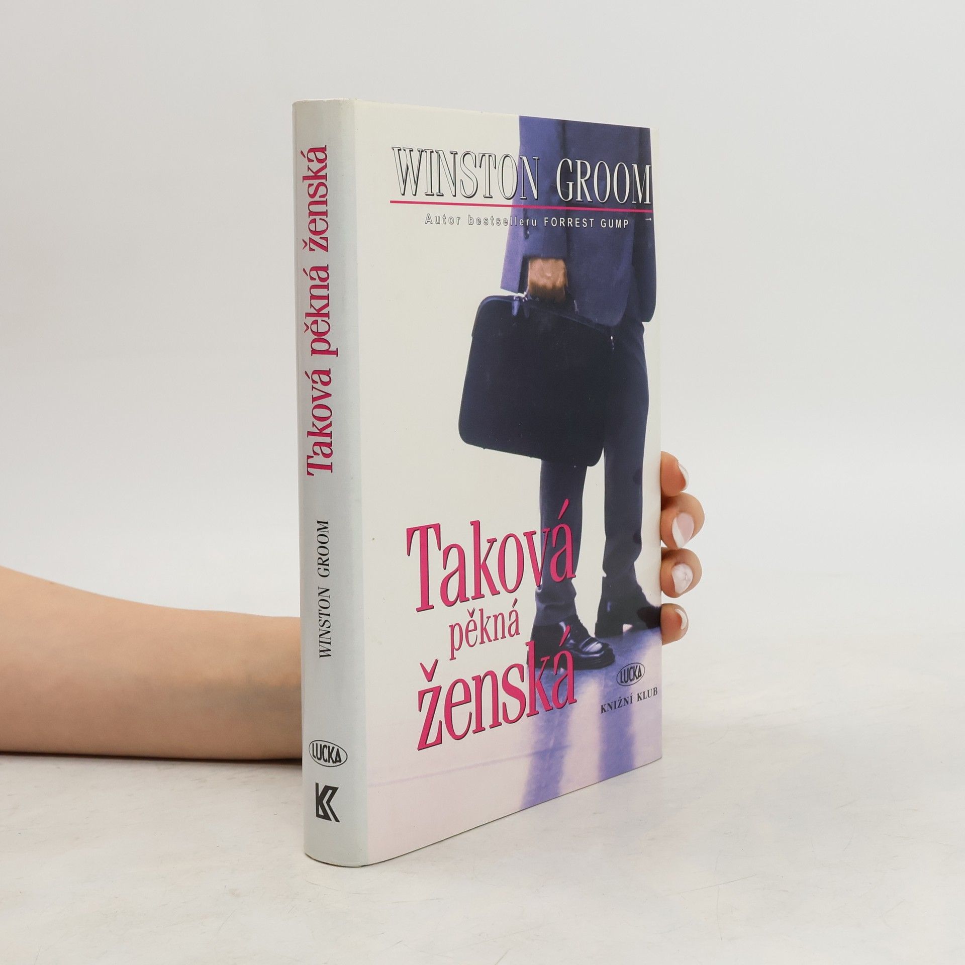 Winston Groom Taková pěkná ženská