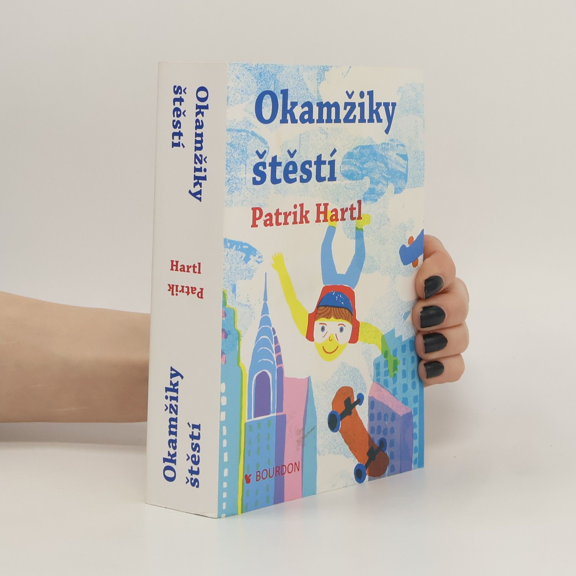 Patrik Hartl Okamžiky štěstí