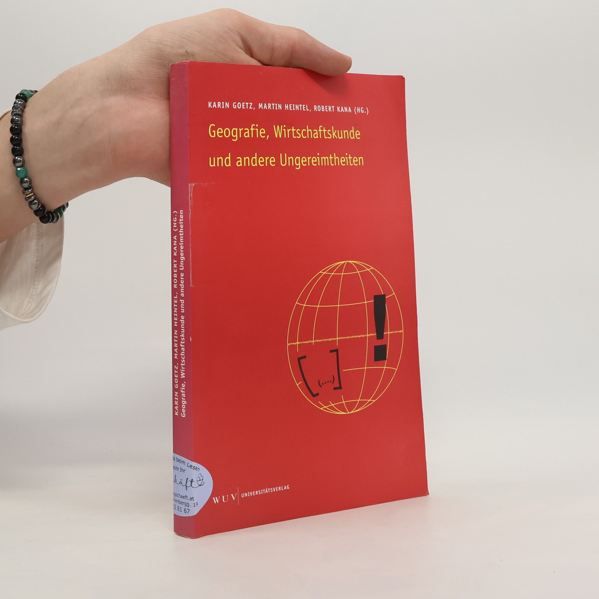 Karin Goetz Geografie, Wirtschaftskunde und andere Ungereimtheiten