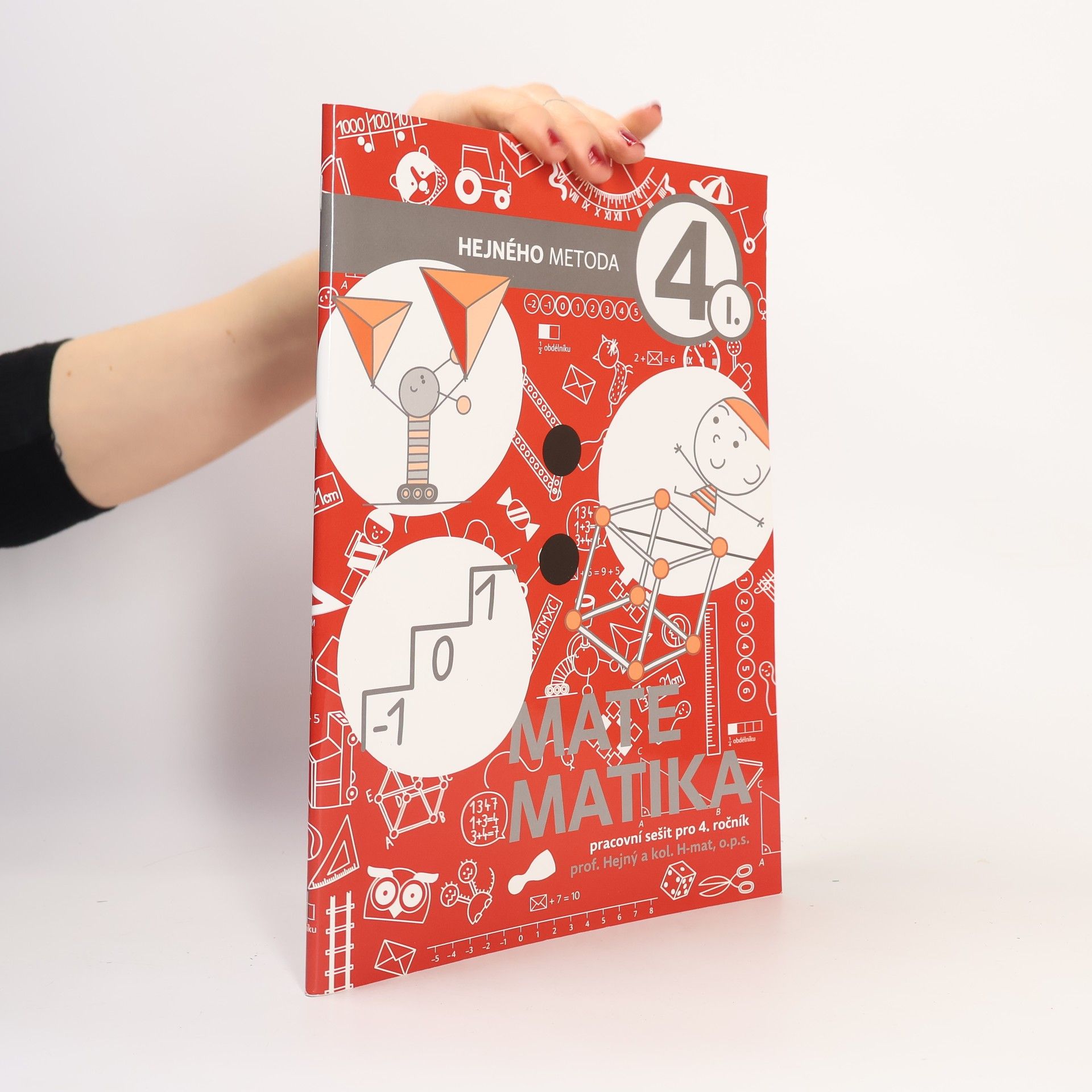 Milan Hejný Matematika pro 4. ročník : Hejného metoda