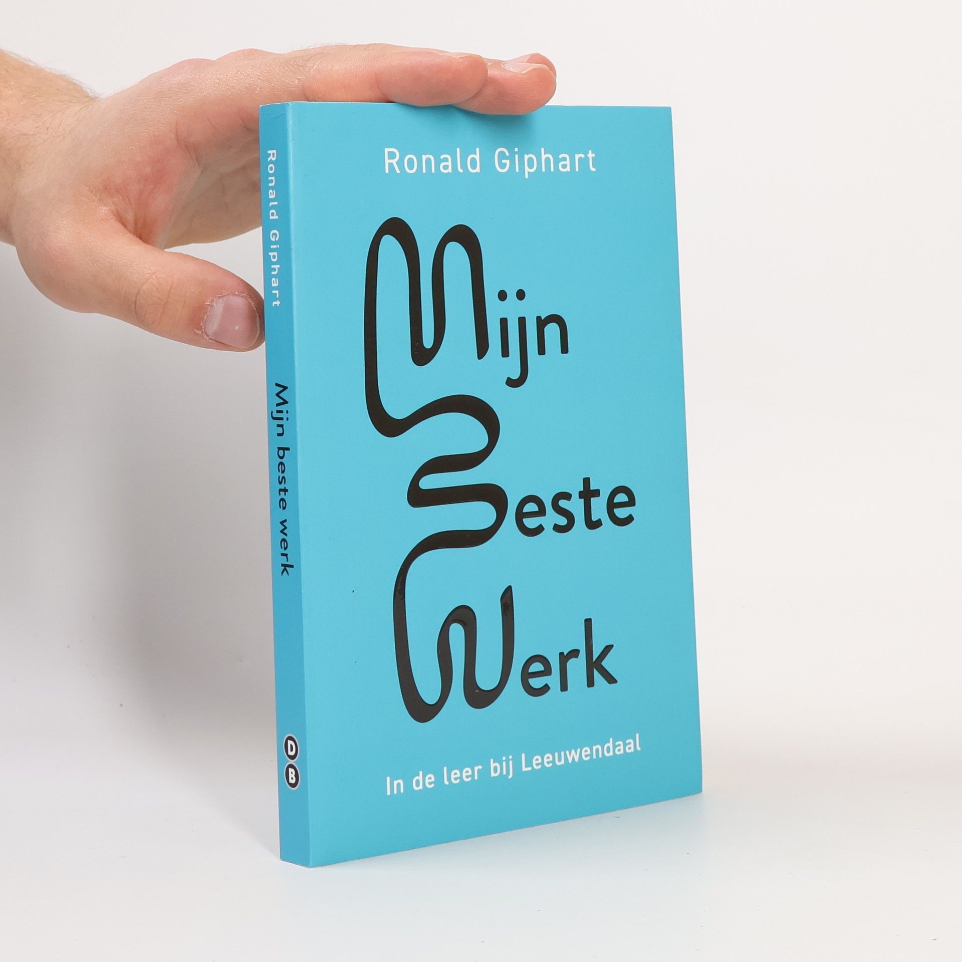 Ronald Giphart Mijn beste werk