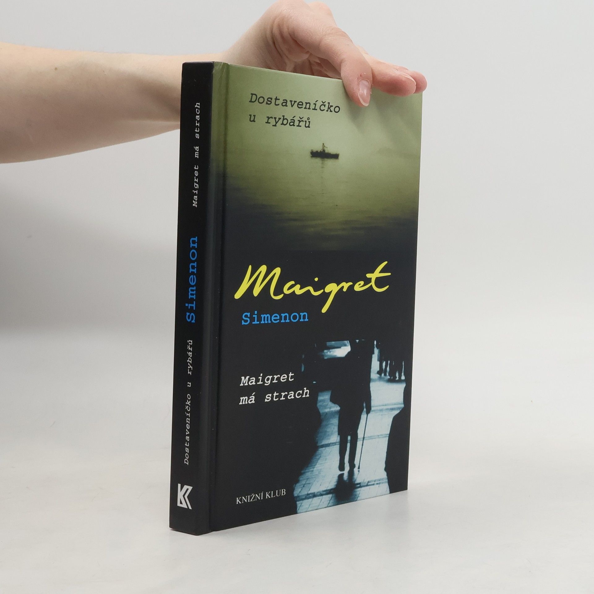 Georges Simenon Dostaveníčko u rybářů ; Maigret má strach