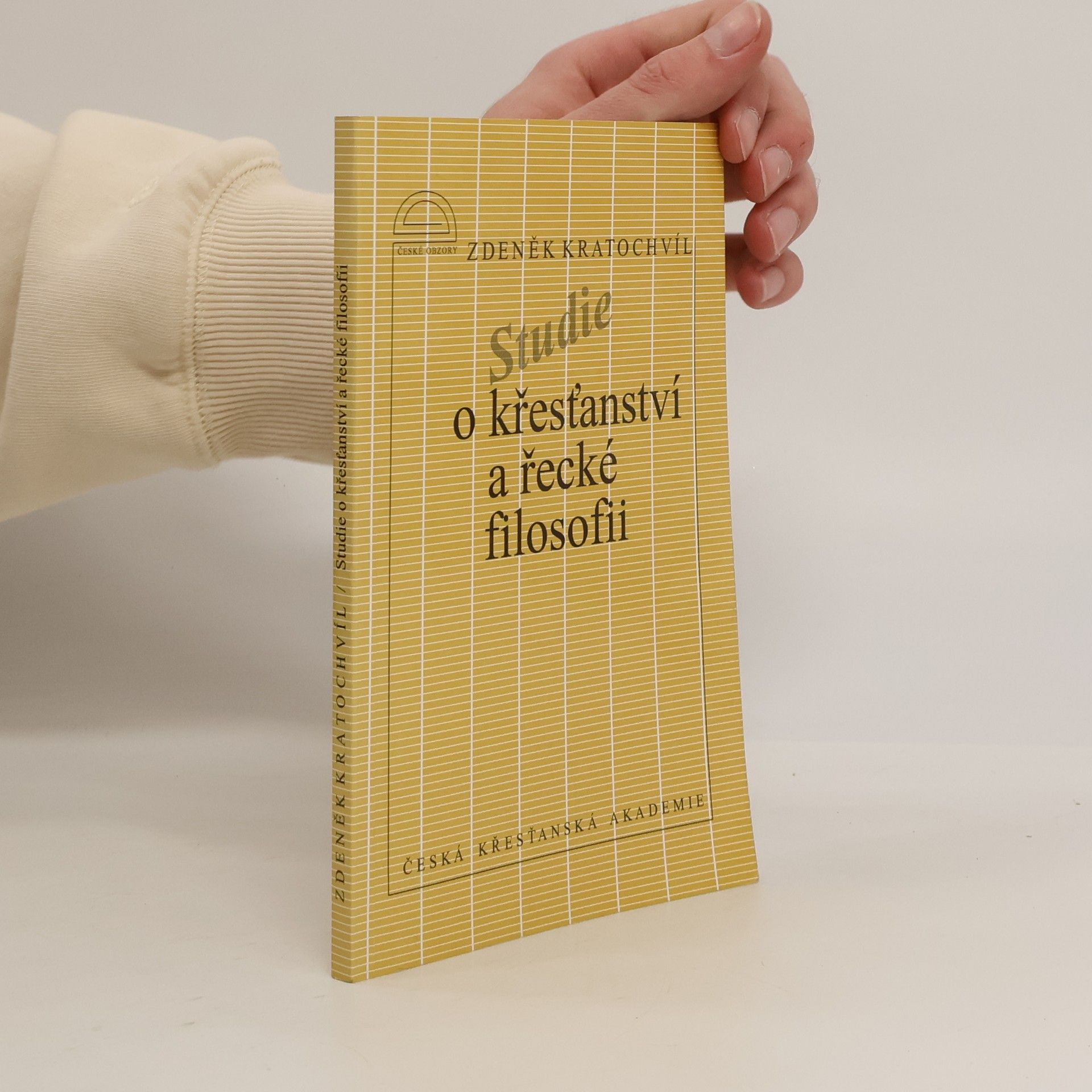 Zdeněk Kratochvíl Studie o křesťanství a řecké filosofii