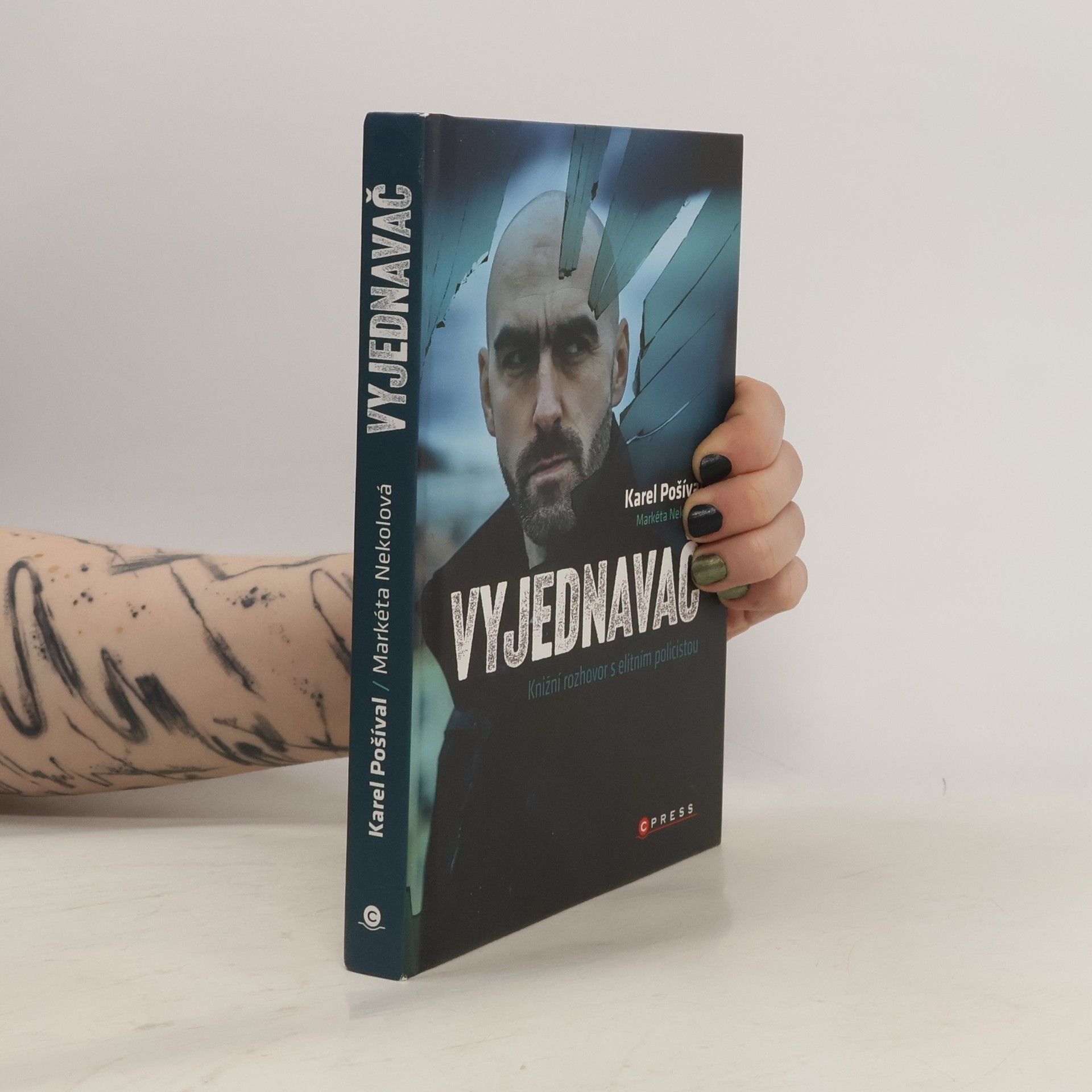 Karel Pošíval Vyjednavač : knižní rozhovor s elitním policistou