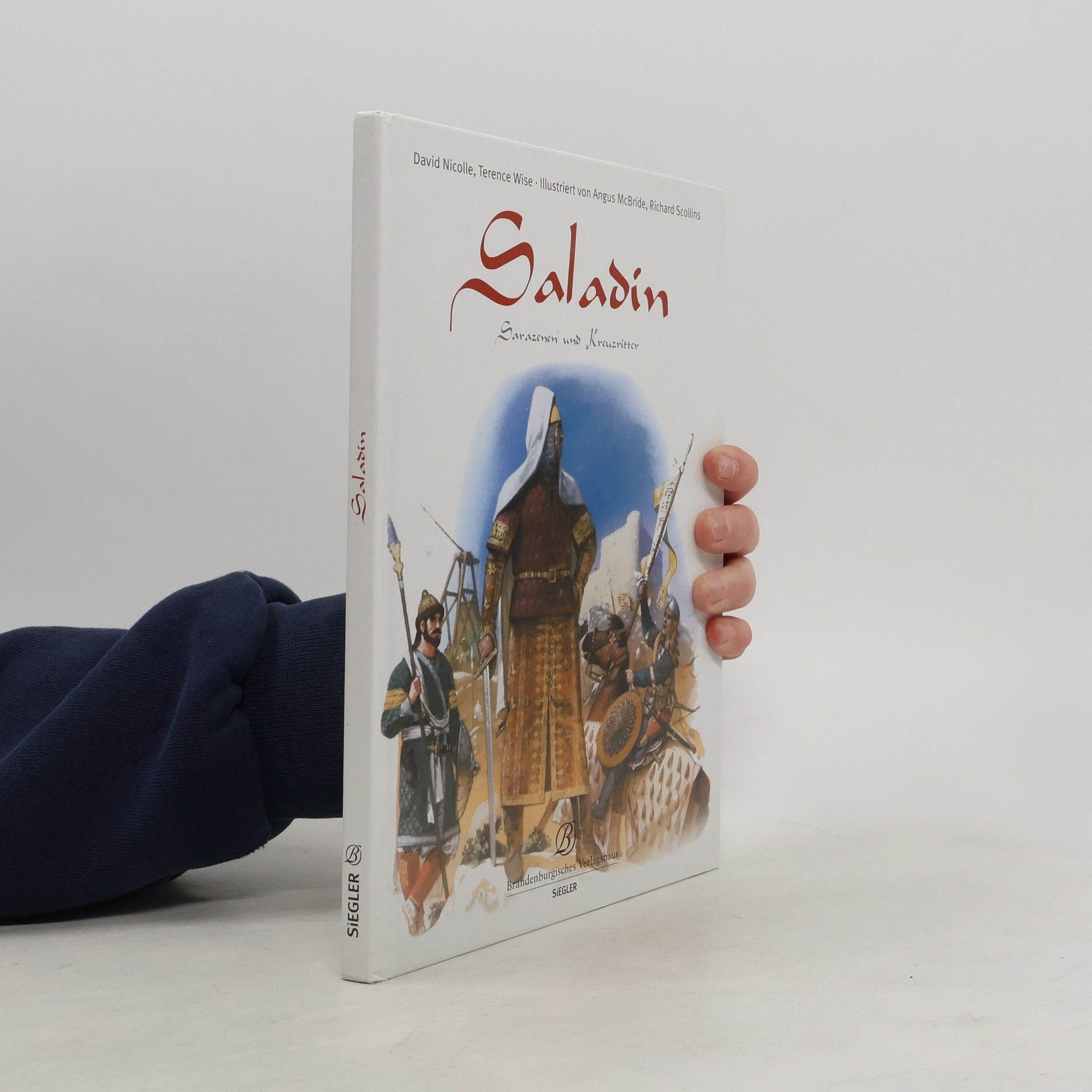 David Nicolle Saladin und die Sarazenen