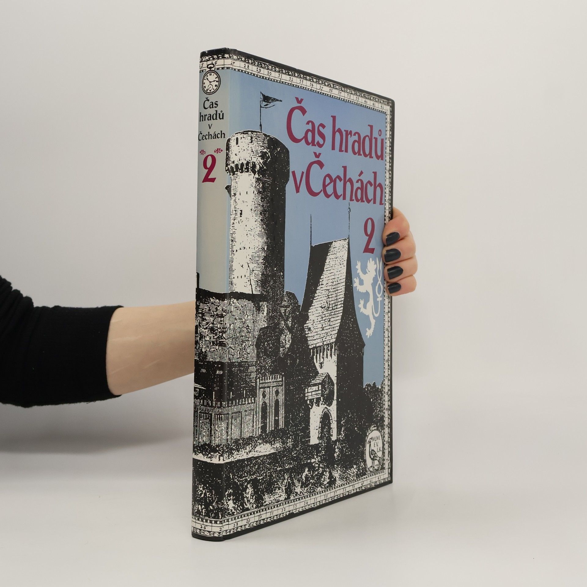 Františka Vrbenská Čas hradů v Čechách 2