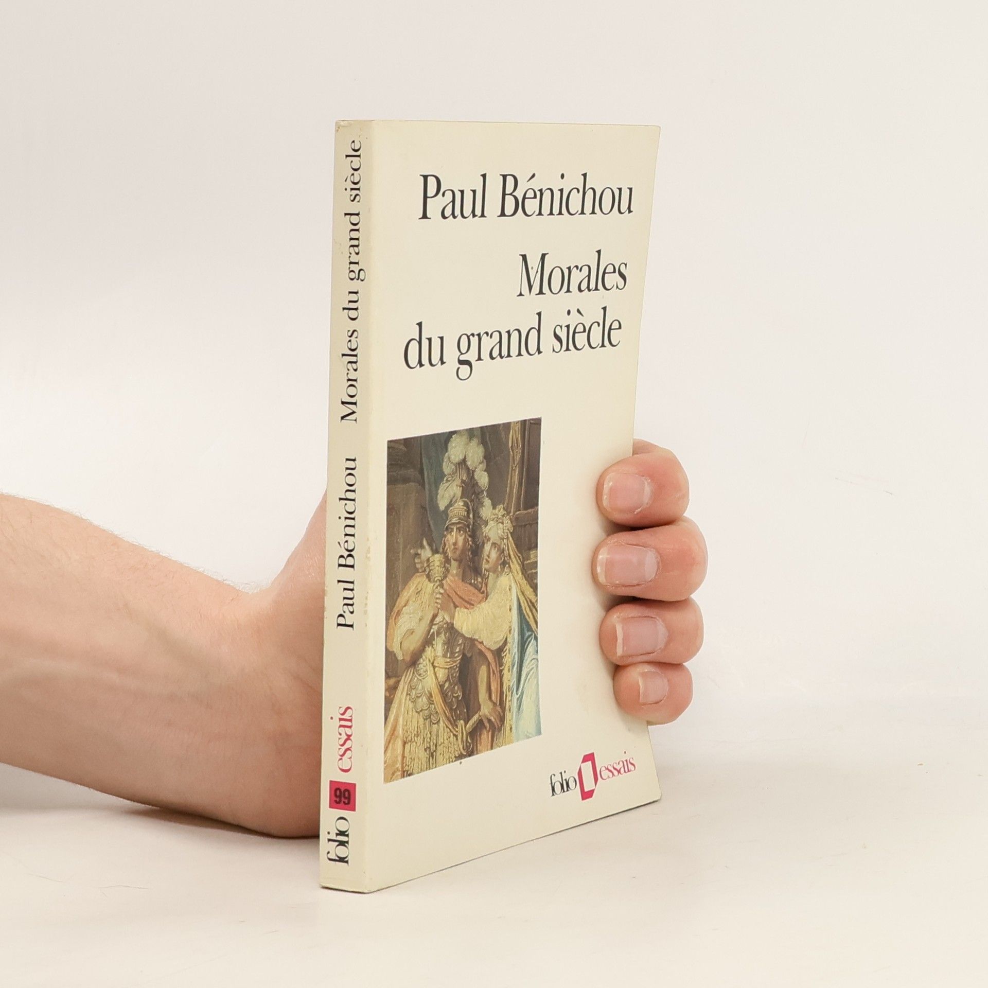 Paul Bénichou Morales du grand siècle