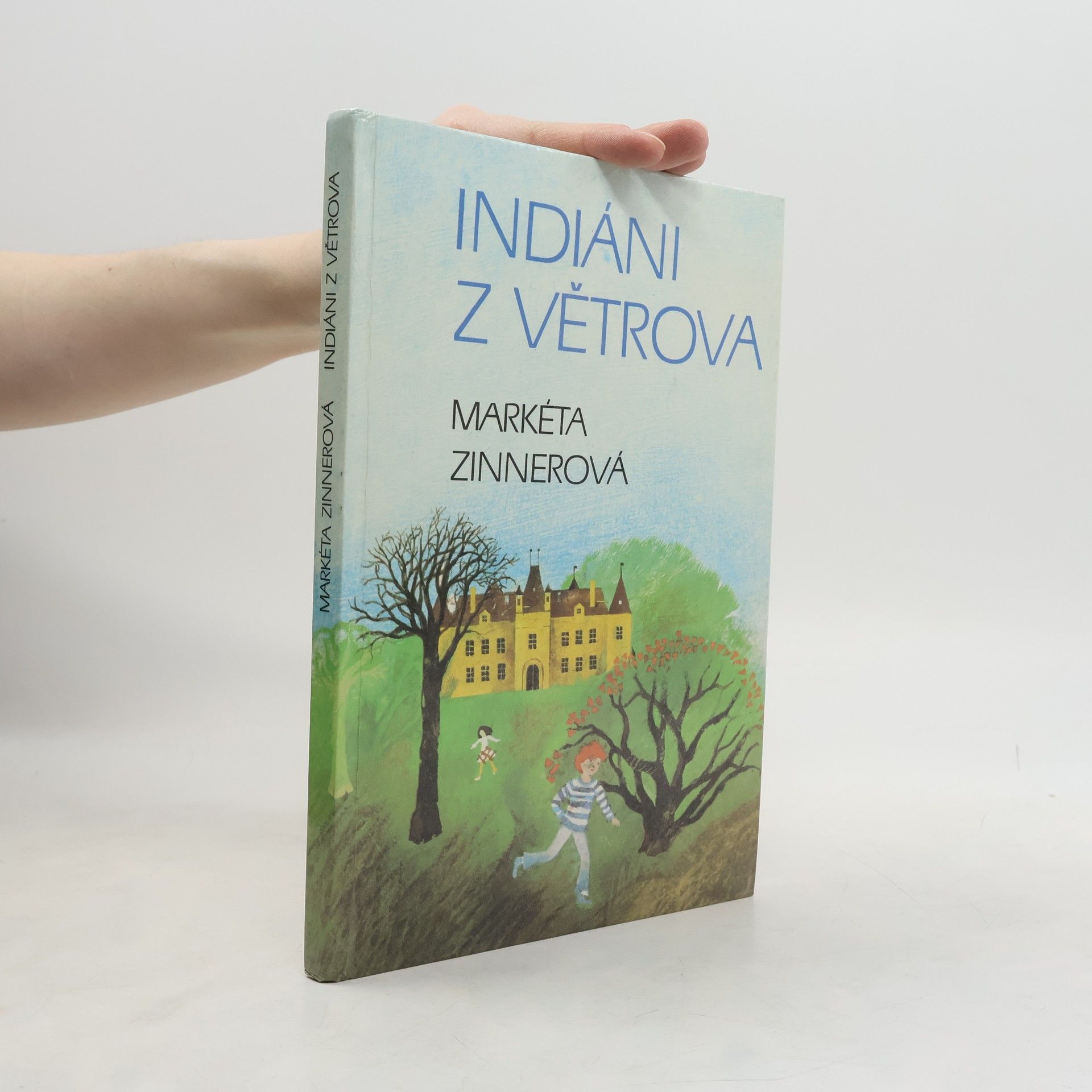 Markéta Zinnerová Indiáni z Větrova