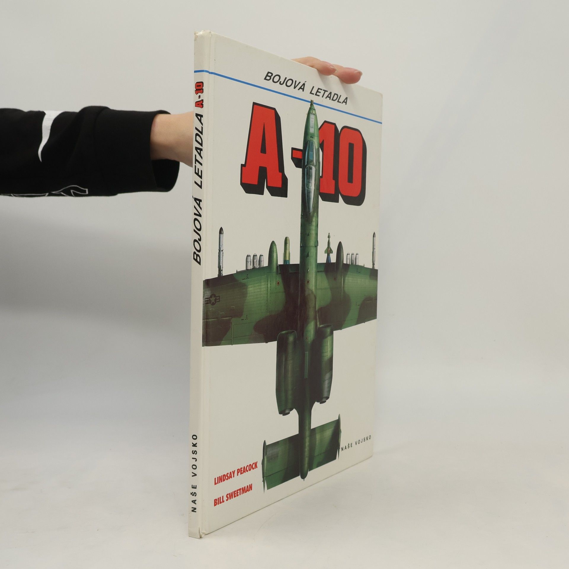 Bill Sweetman Bojová letadla A-10