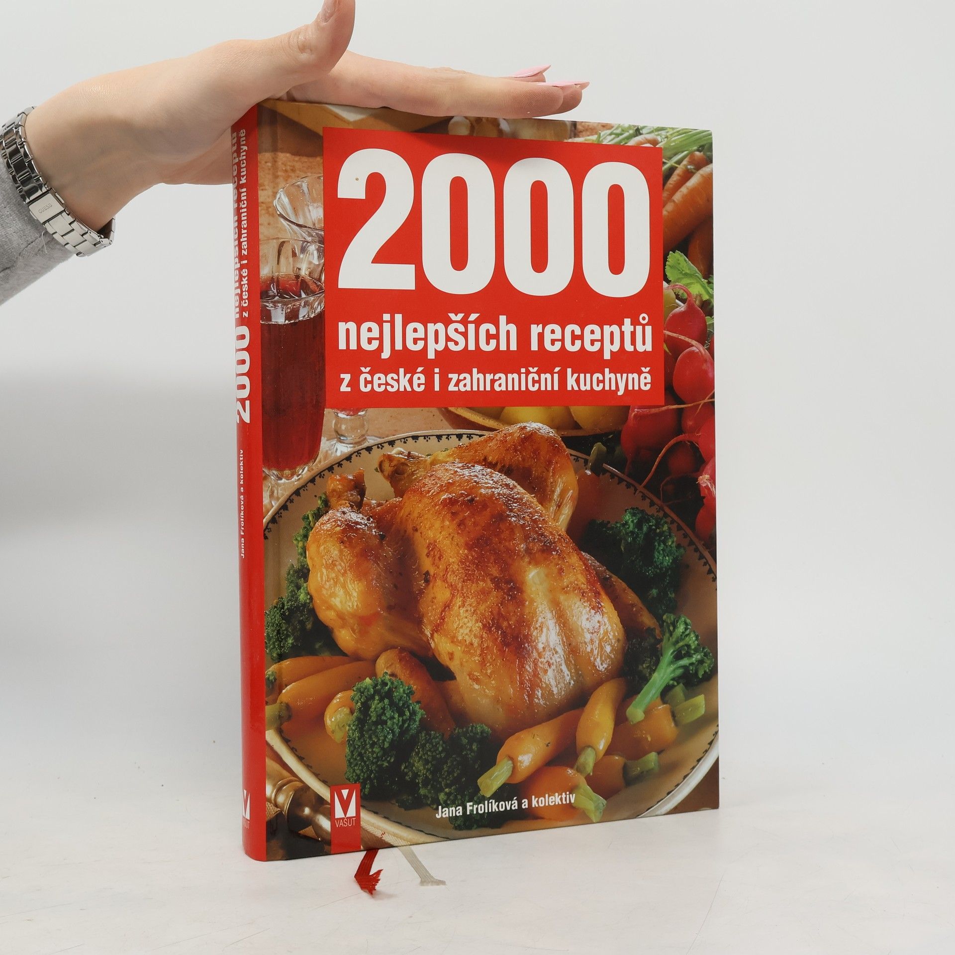 Jana Frolíková 2000 nejlepších receptů z české i zahraniční kuchyně