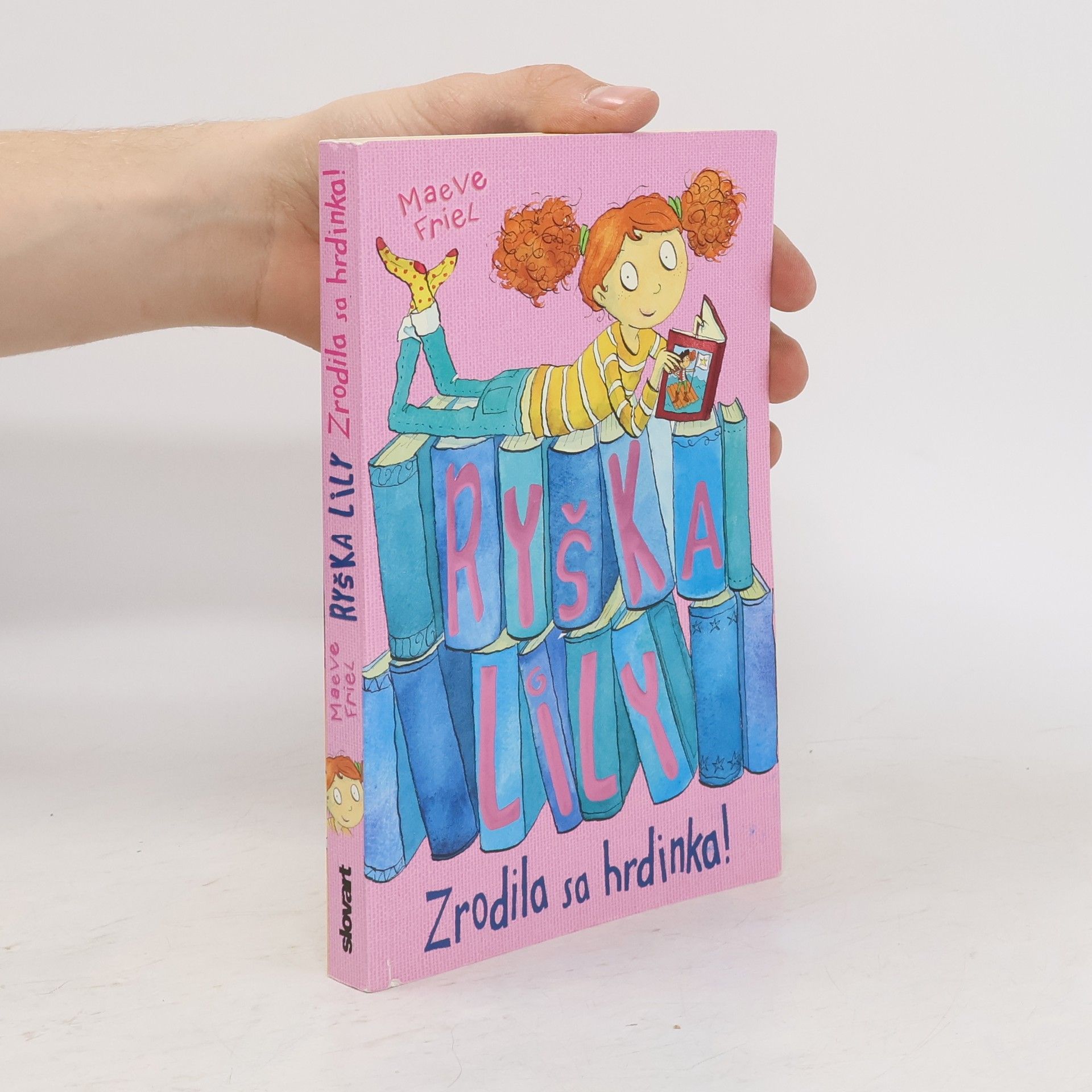 Maeve Friel Ryška Lily - Zrodila sa hrdinka!