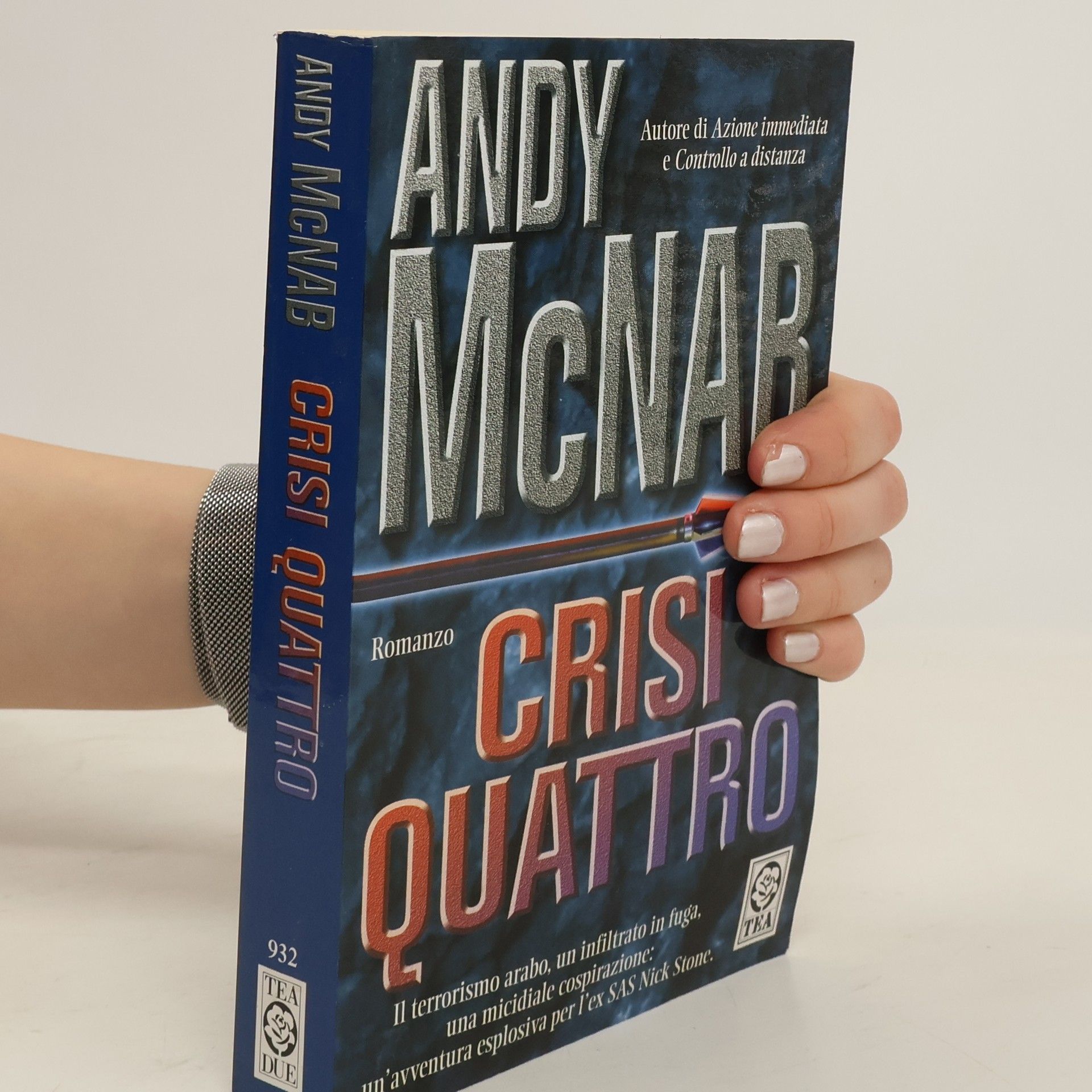 Andy McNab Teadue - 4: Crisi quattro