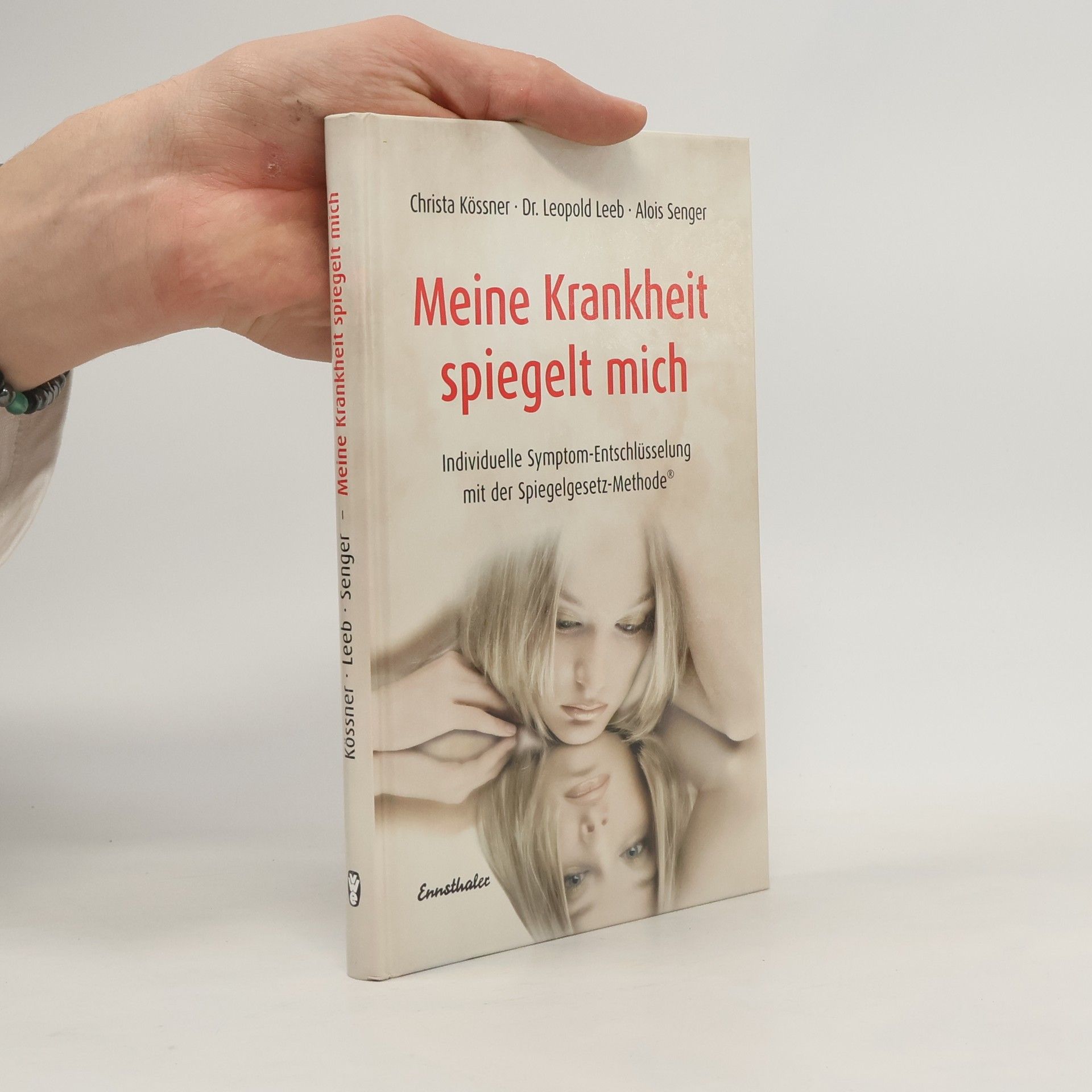 Christa Kössner Meine Krankheit spiegelt mich