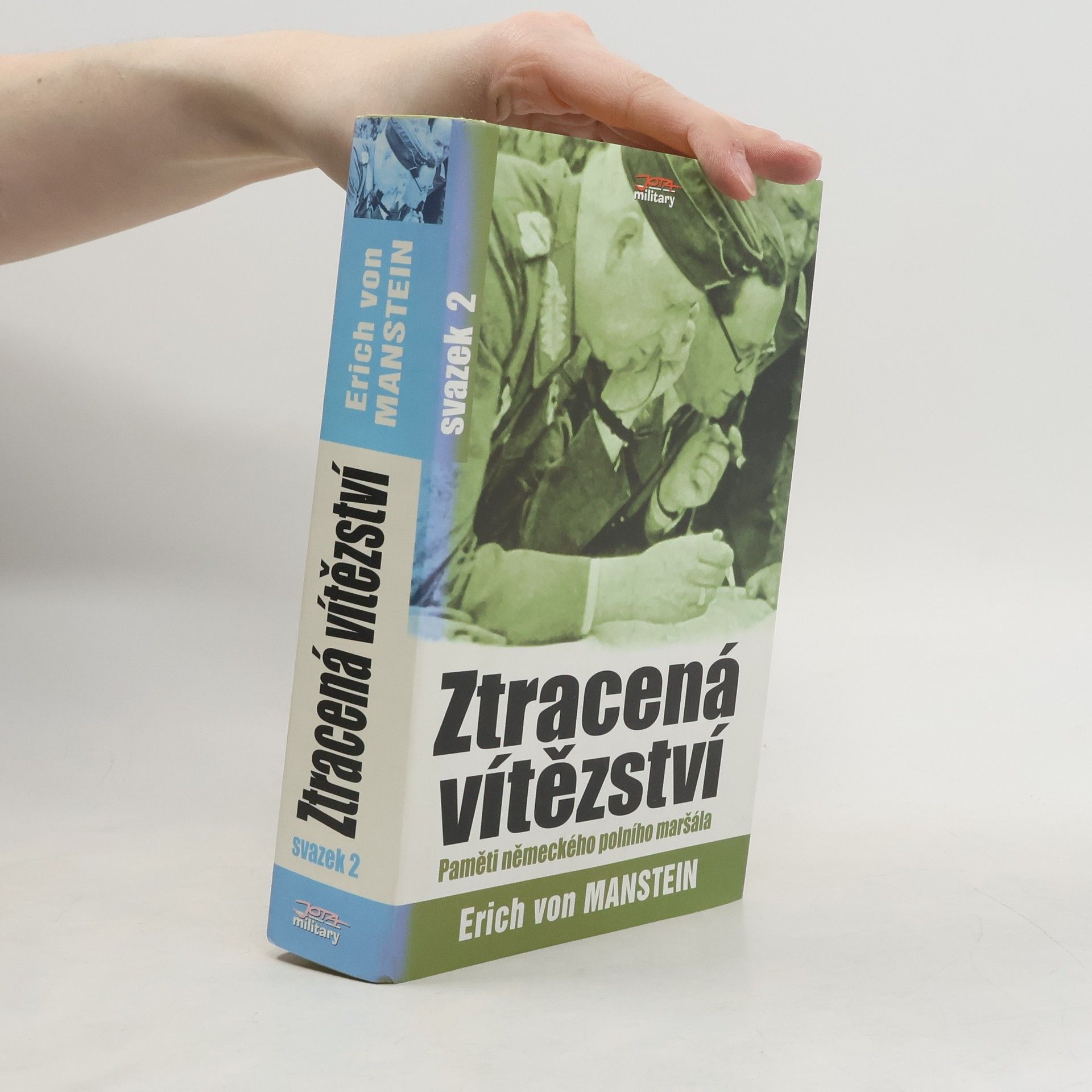 Erich von Manstein Ztracená vítězství 2