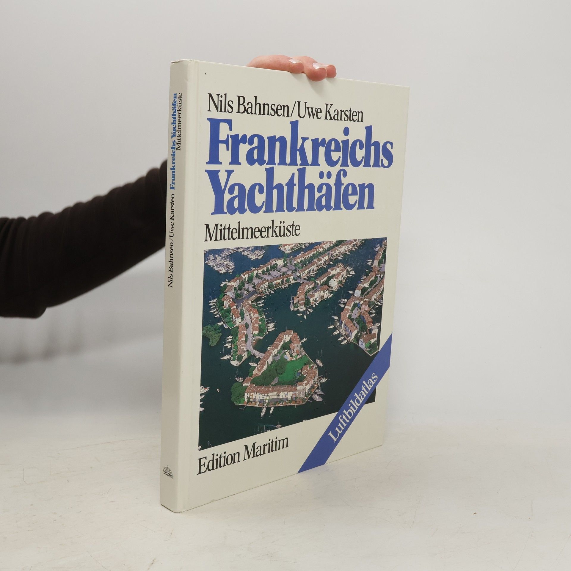 Nils Bahnsen Frankreichs Yachthäfen