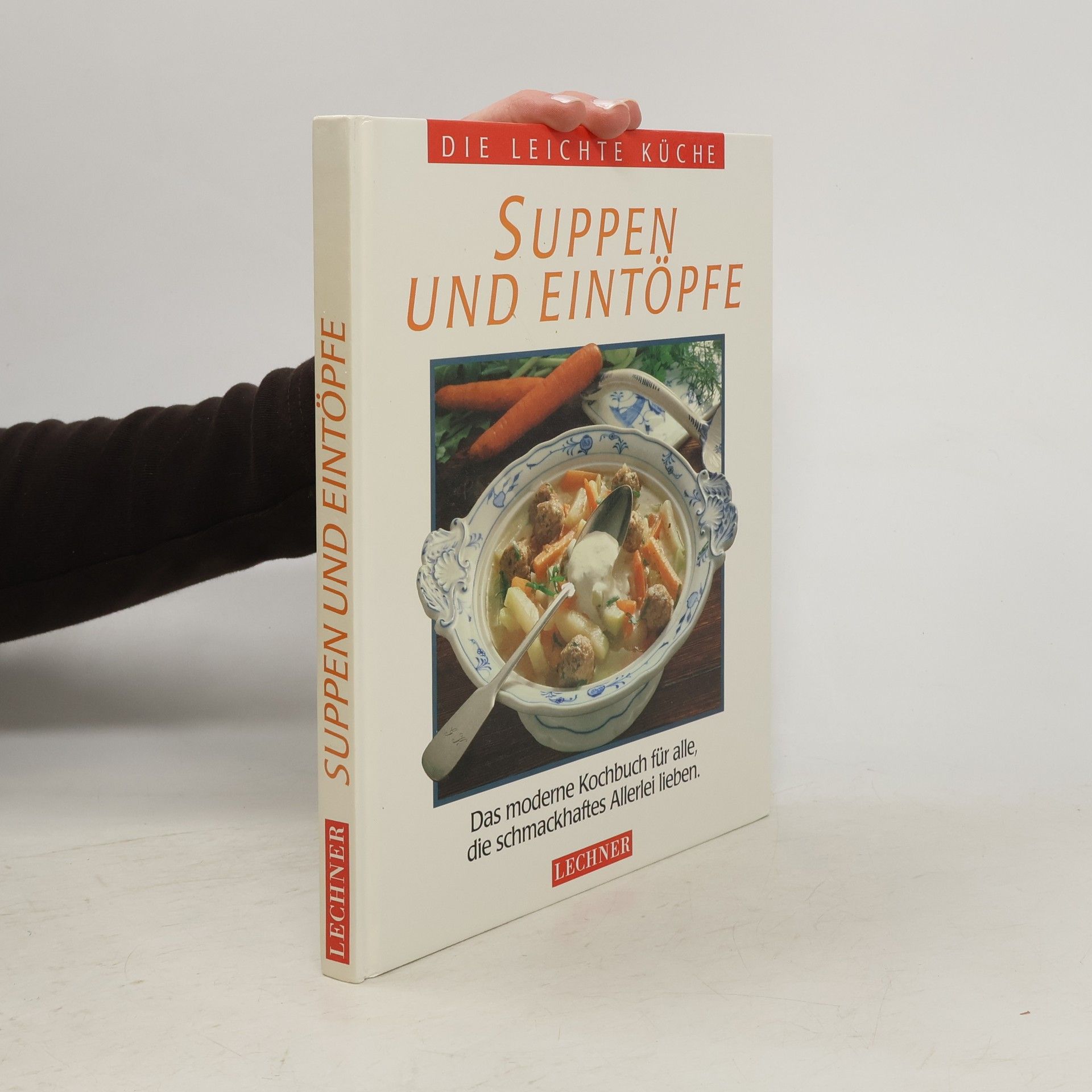 Autorenkollektiv Suppen und Eintöpfe