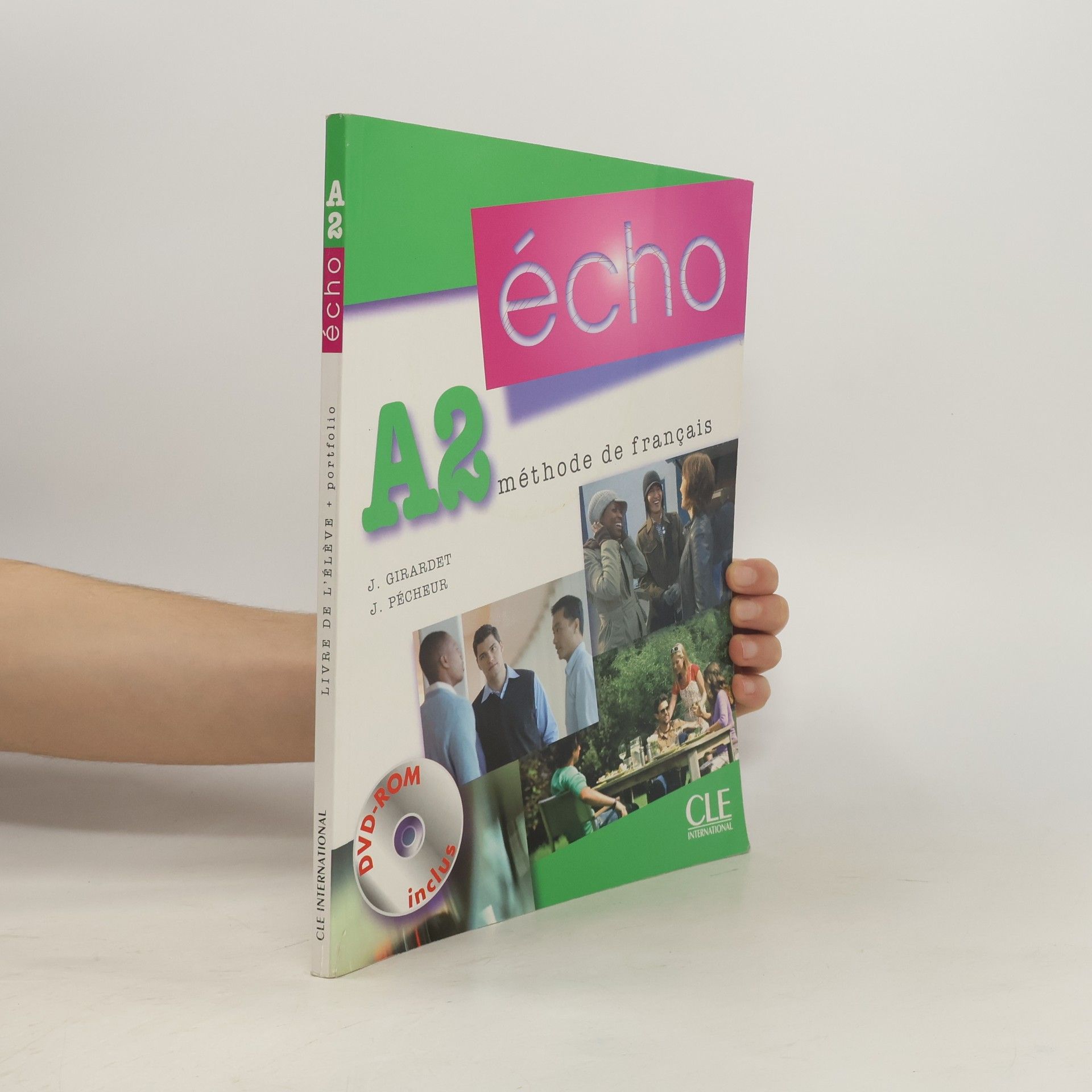 Jacky Girardet Écho : méthode de français : A2