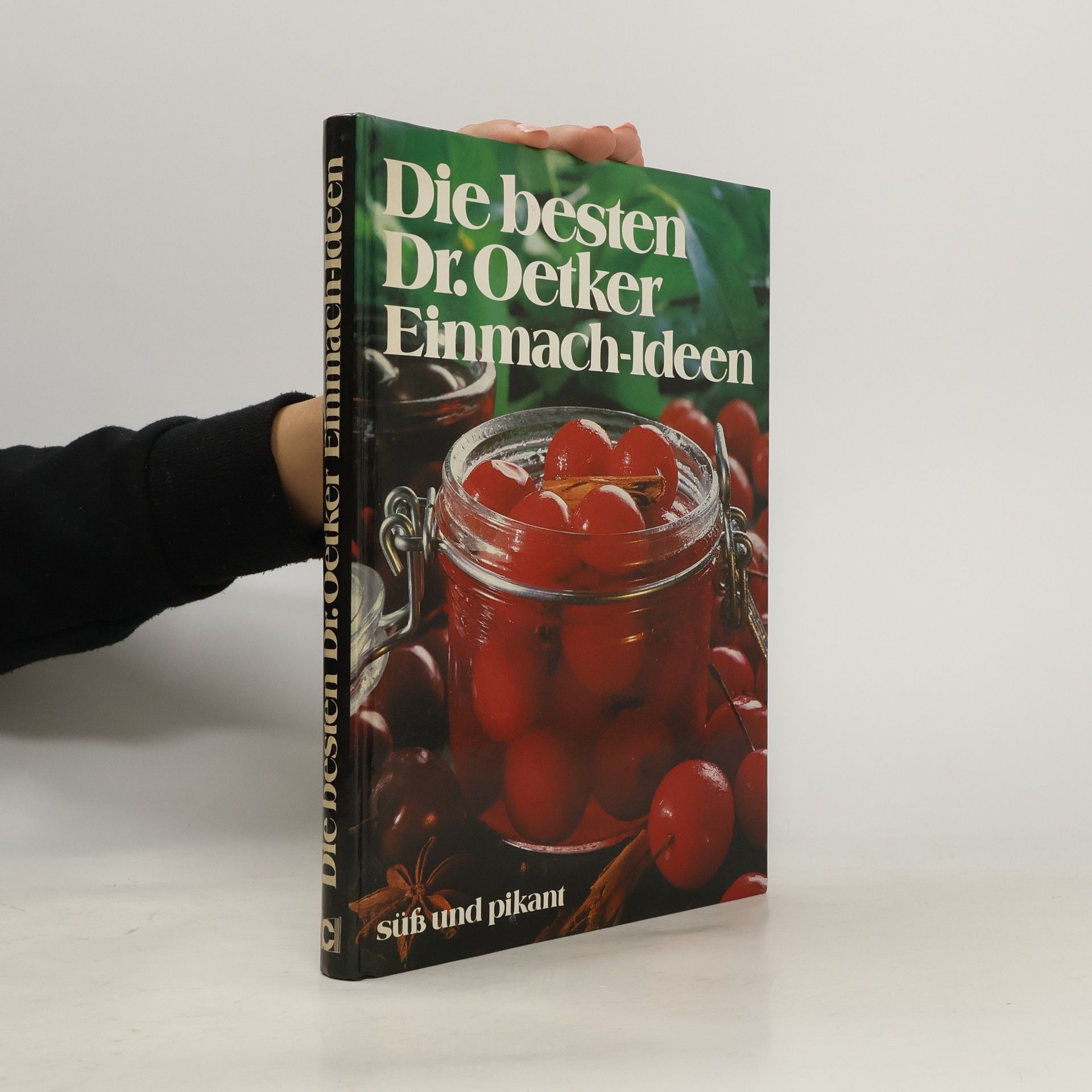 Christa Schlüter-Zeitz Die besten D[okto]r-Oetker-Einmach-Ideen